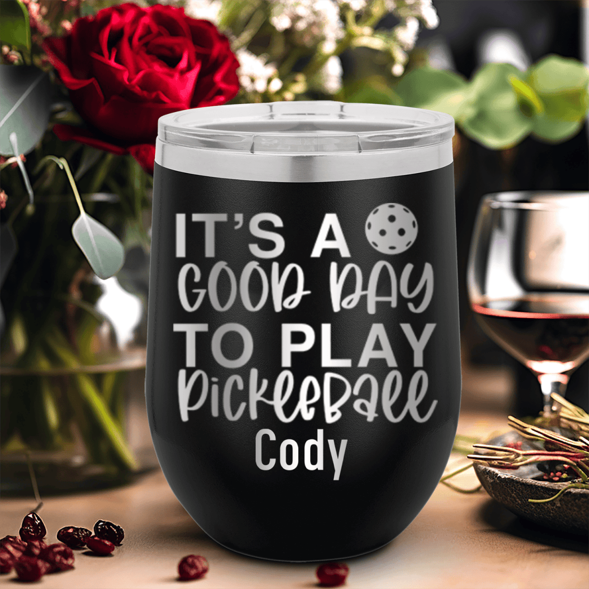 Black Pickleball Wine Tumbler With Its A Good Day For Pickleball Design
