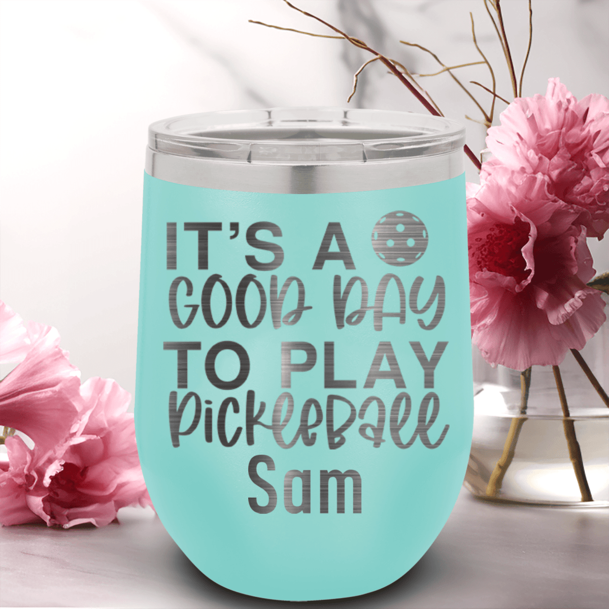 Teal Pickleball Wine Tumbler With Its A Good Day For Pickleball Design
