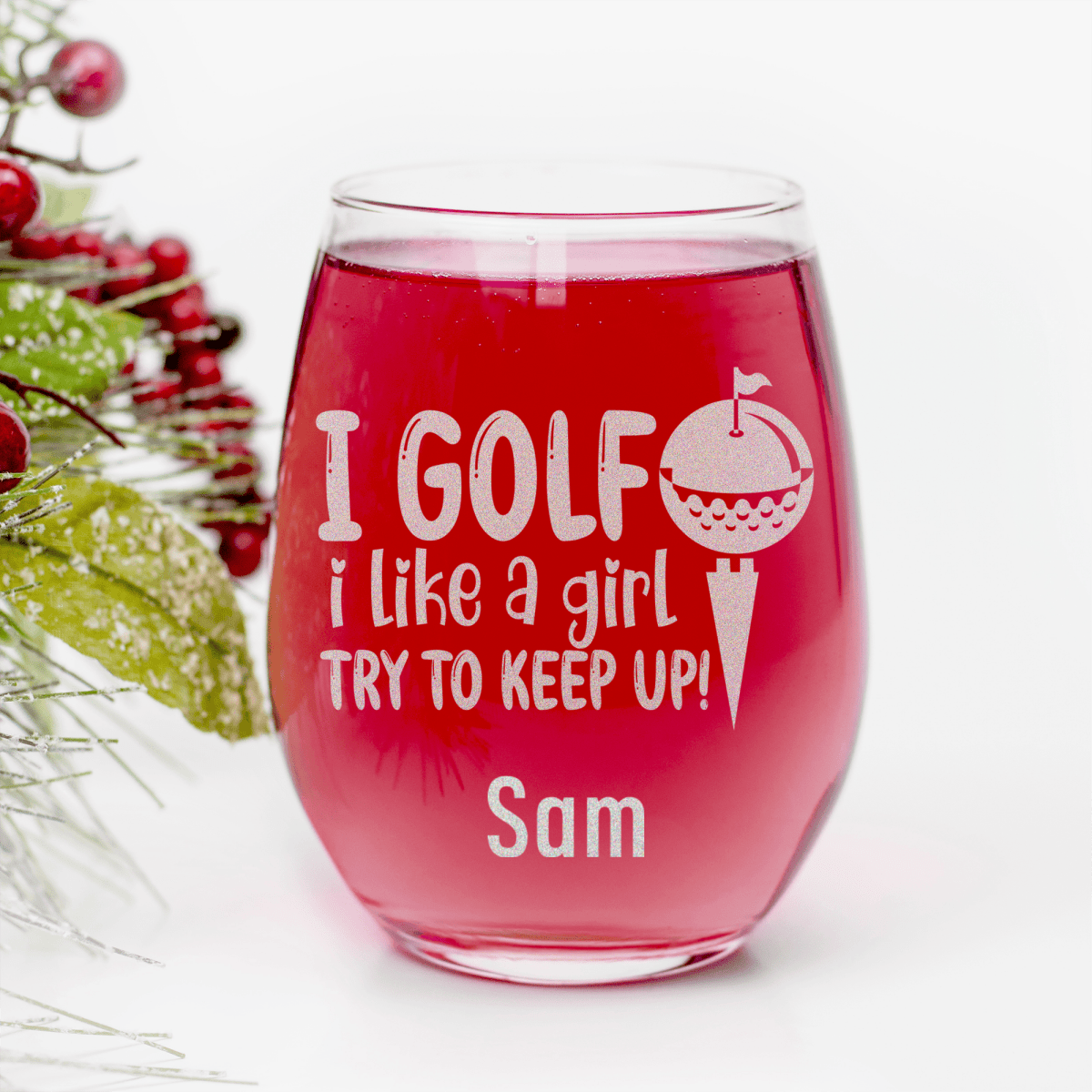 Keep Up With The Ladies Stemless Wine Glass
