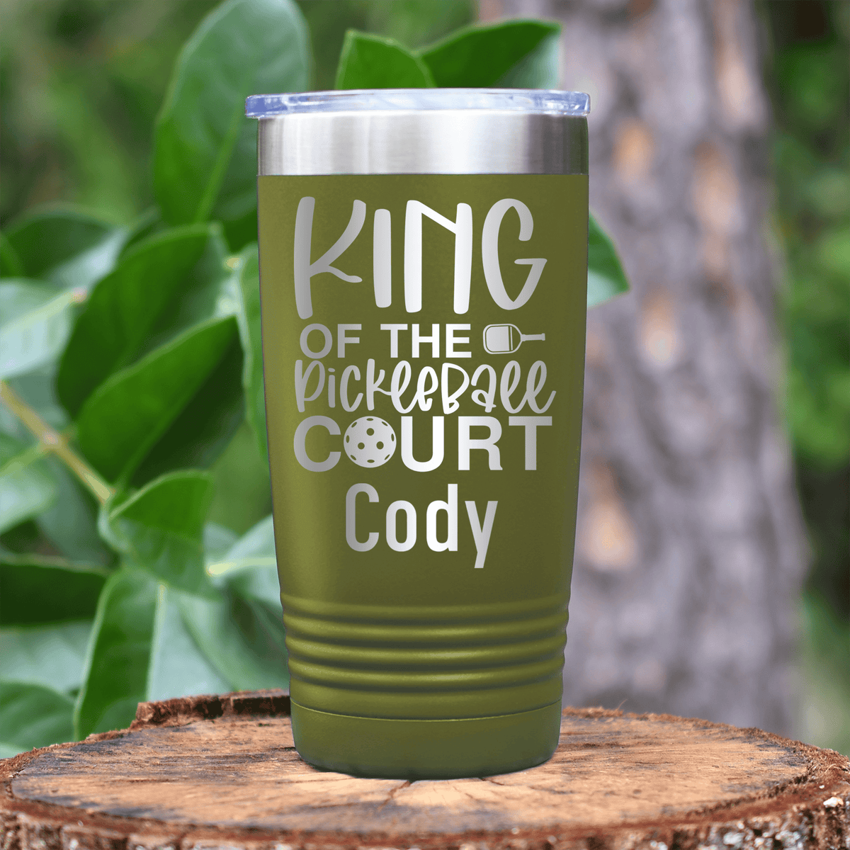 Military Green Pickleball Tumbler With King Of The Pickleball Court Design