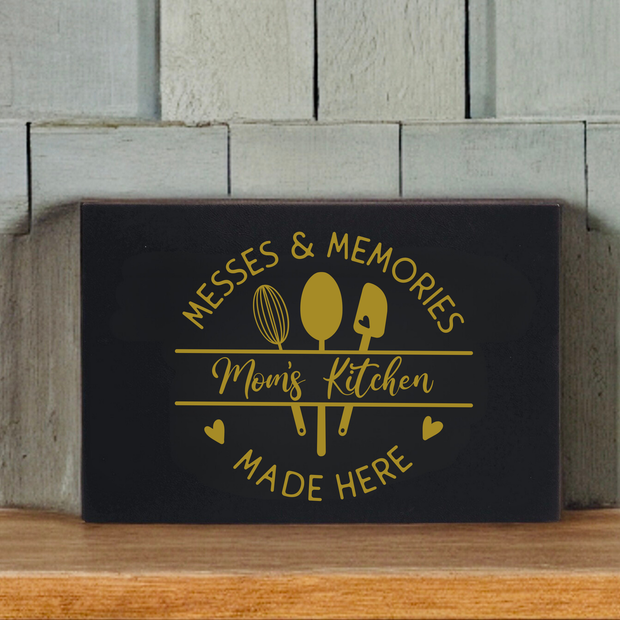 Messes & Memories Kitchen Sign