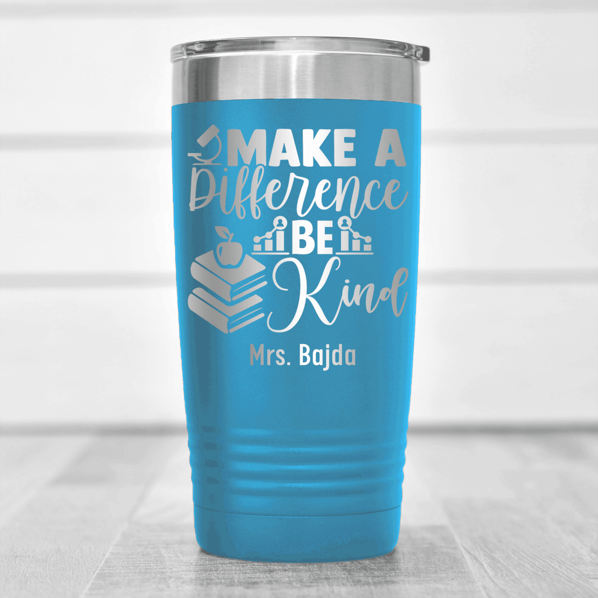 Light Blue Teacher Tumbler With Make A Difference Be Kind Design