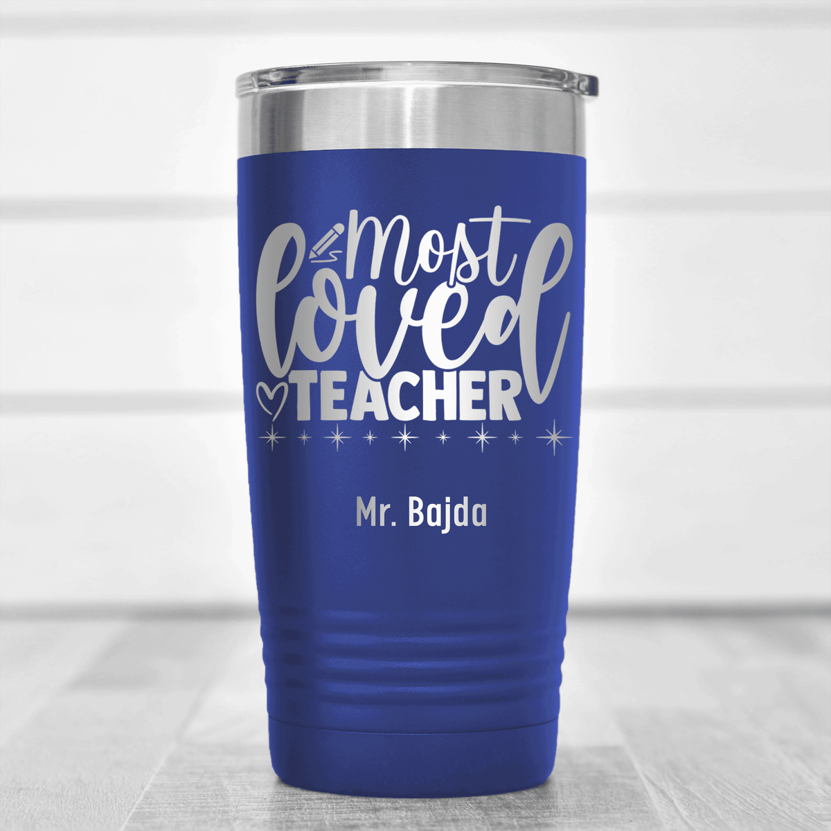 Blue Teacher Tumbler With Most Loved Teacher Design