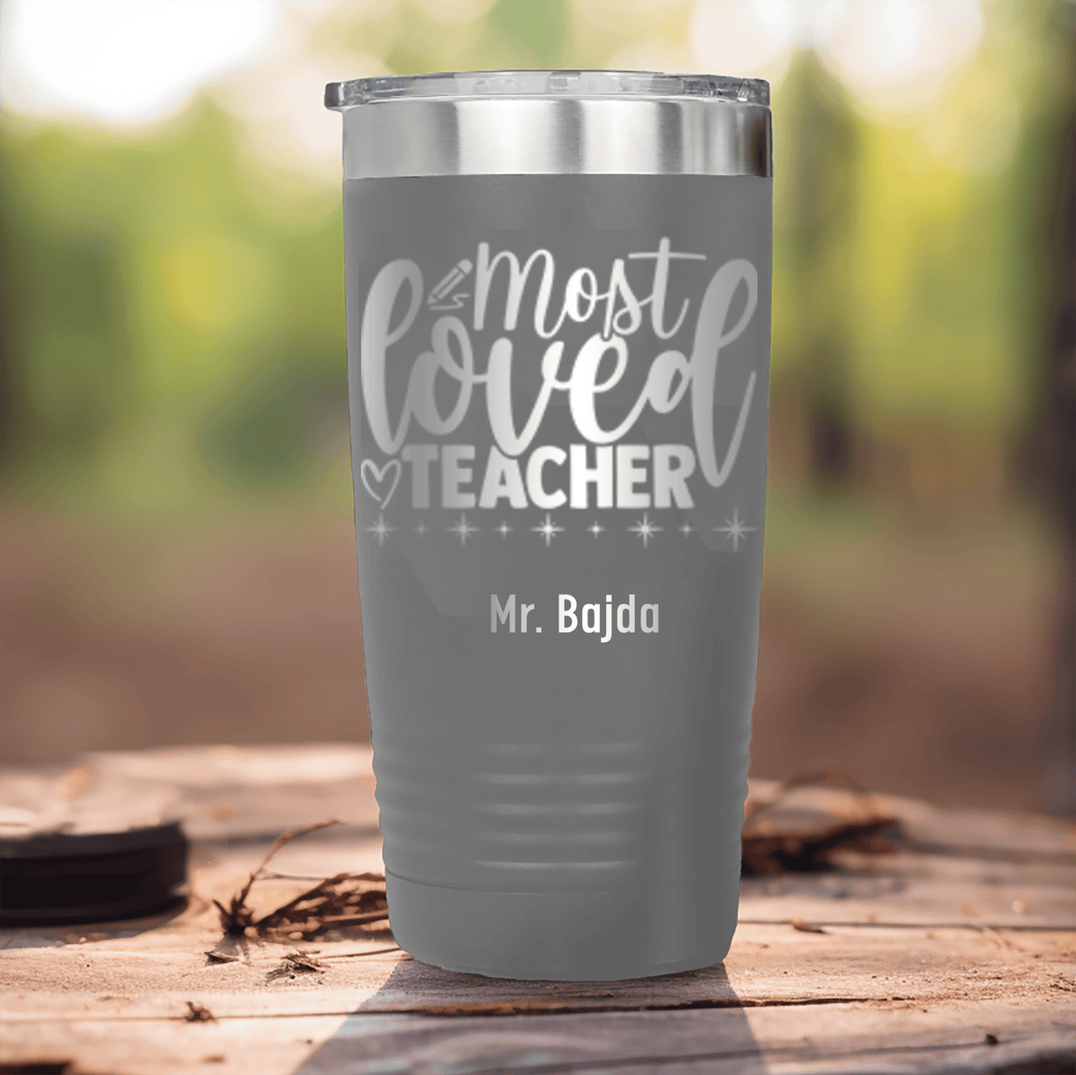 Grey Teacher Tumbler With Most Loved Teacher Design