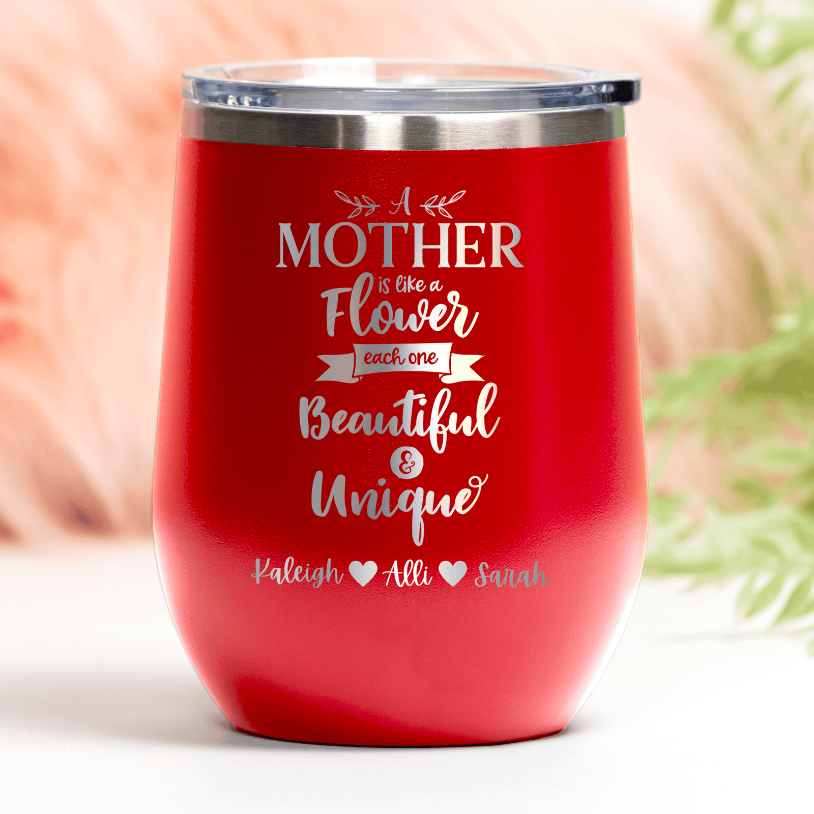 Personalized Mothers Are Like Flowers Wine Tumbler for her, Customized Gifts for Women by Groovy Girl Gifts
