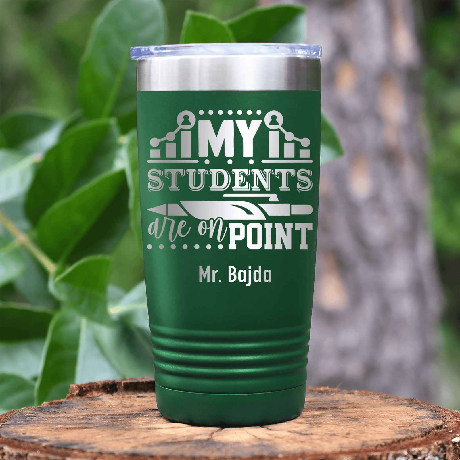 Green Teacher Tumbler With My Students Are On Point Design