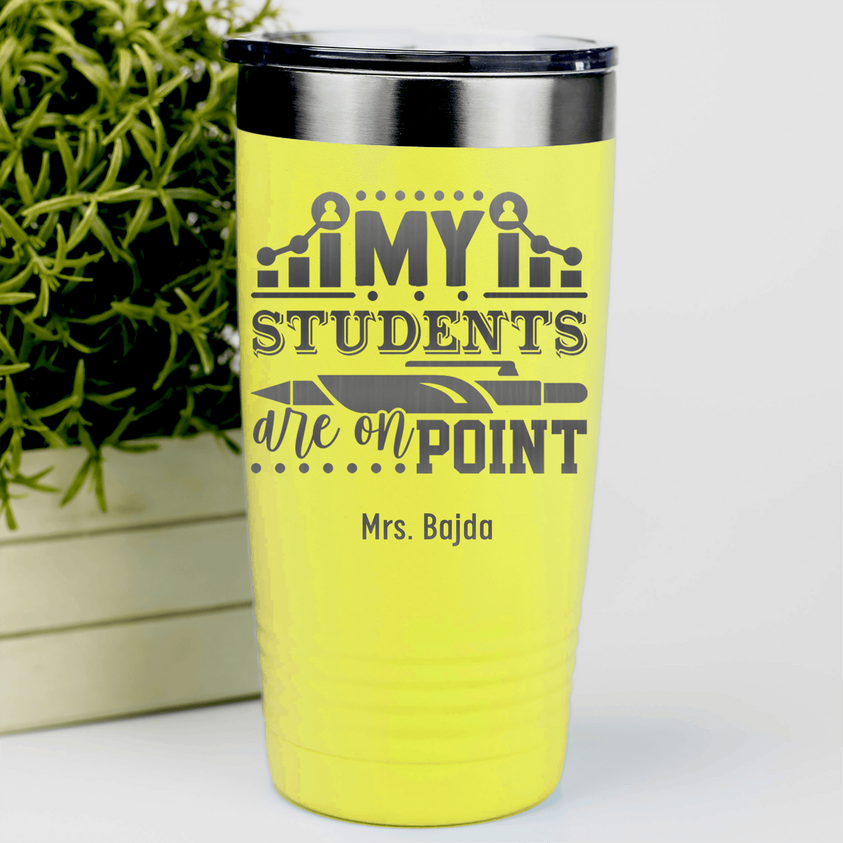 Yellow Teacher Tumbler With My Students Are On Point Design