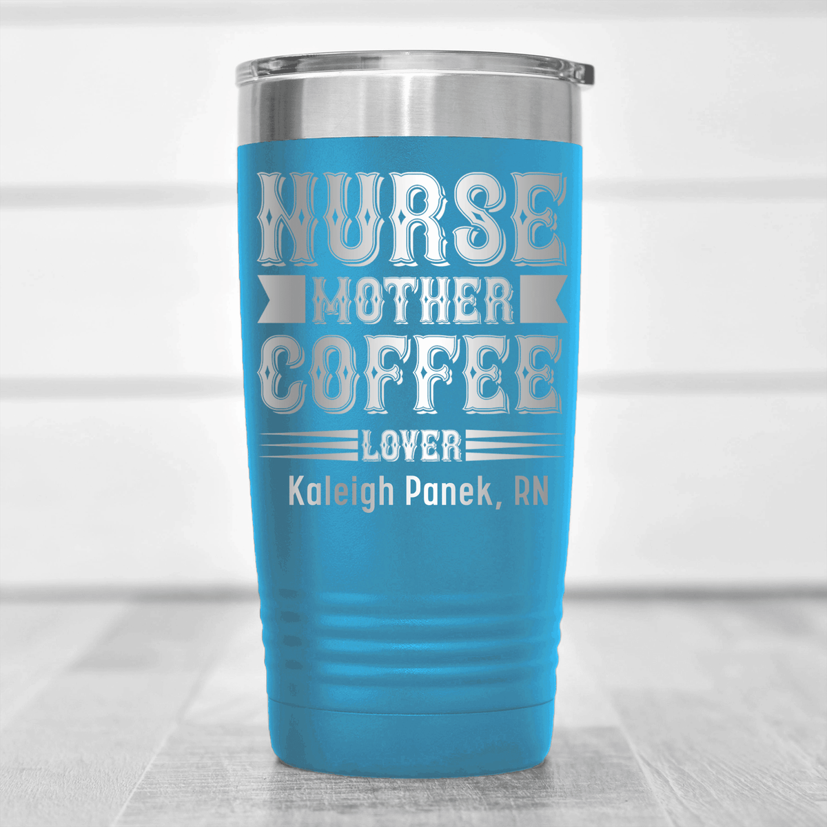 Light Blue Nurse Tumbler With Nurse Mother And Coffee Design