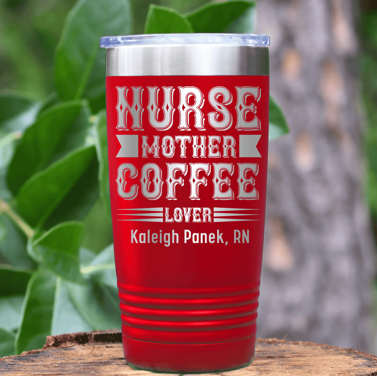 Red Nurse Tumbler With Nurse Mother And Coffee Design