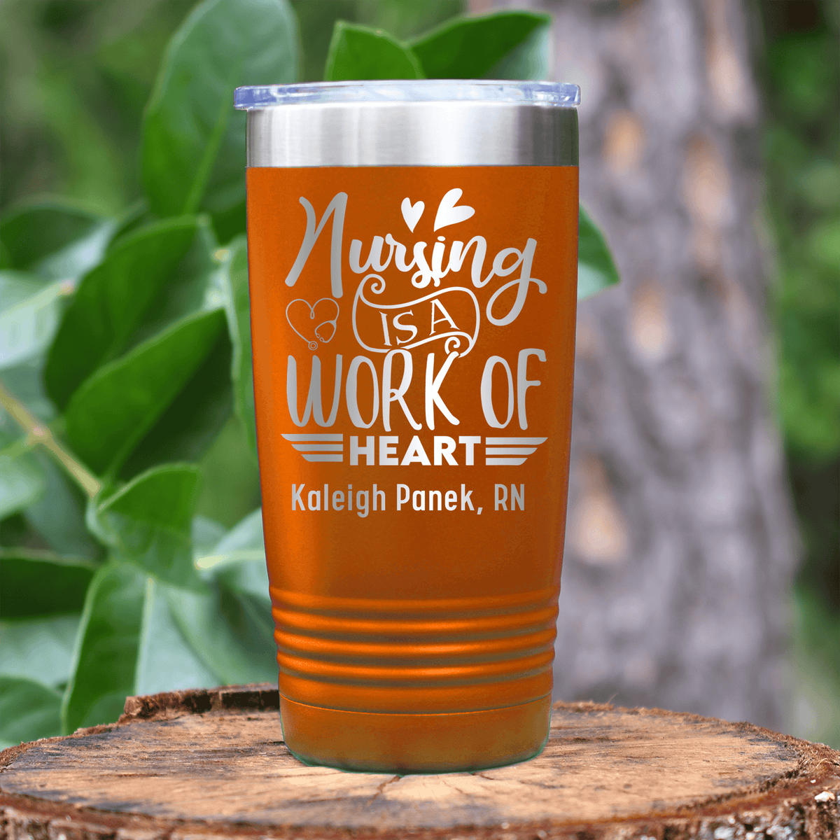 Orange Nurse Tumbler With Nursing Is Work Of Heart Design