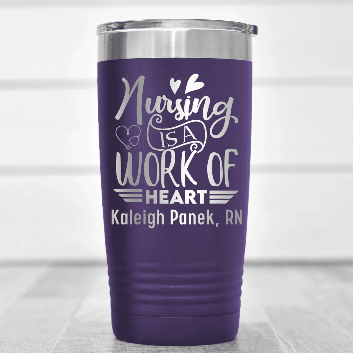 Purple Nurse Tumbler With Nursing Is Work Of Heart Design