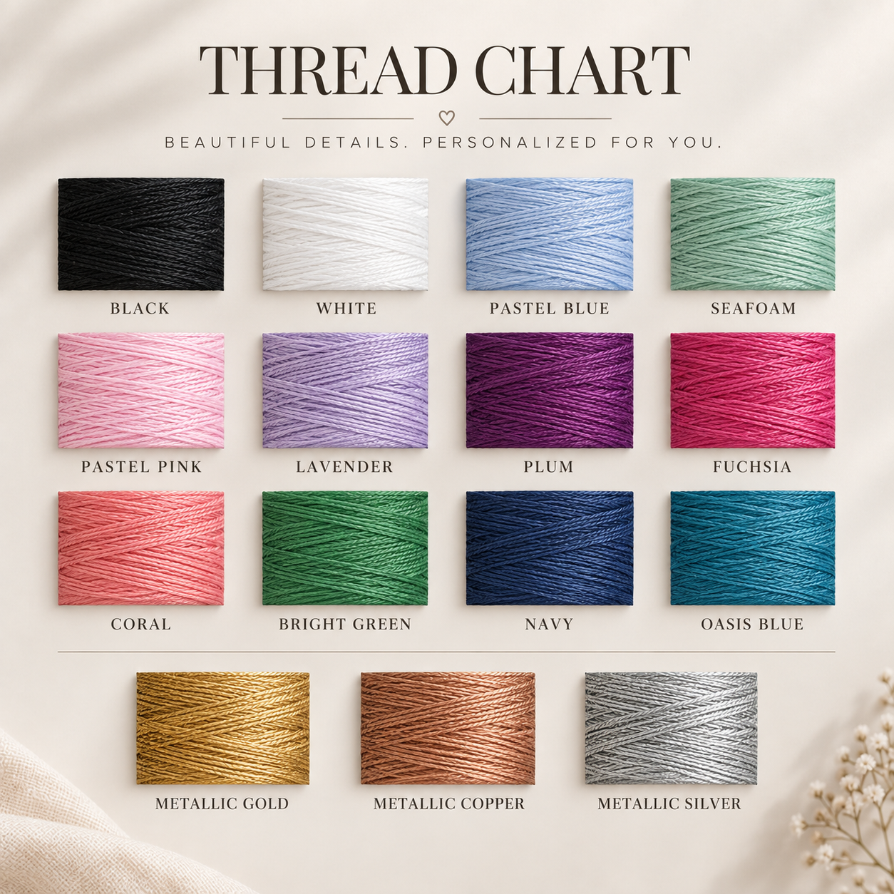 A thread chart displaying 18 different thread color options in a 3x6 grid, including solid colors like black, white, pastel blue, and seafoam, as well as metallic shades like gold, copper, and silver. Each swatch is labeled with its name underneath, set against a soft beige fabric background with elegant text at the top.