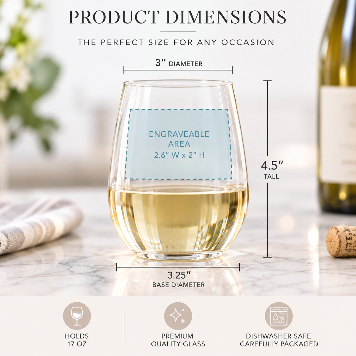 Product dimensions diagram for the stemless wine glass, showing a 2.6 by 2 inch engraveable area, 3 inch rim diameter, 3.25 inch base, 4.5 inches tall, and 17 ounce capacity.