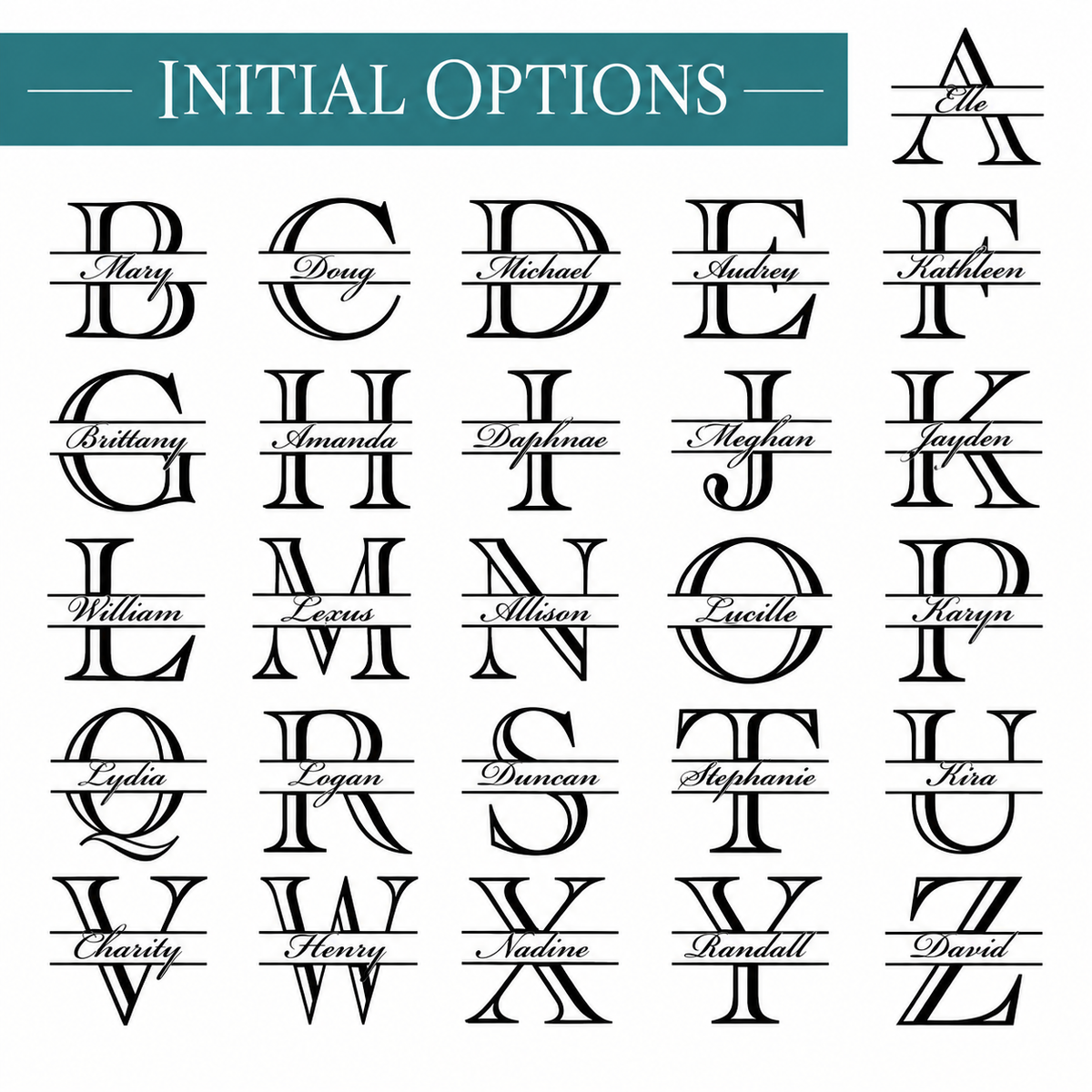 Chart showing the engraved monogram style for all 26 letters, A through Z, each paired with a sample first name engraved beneath the initial.