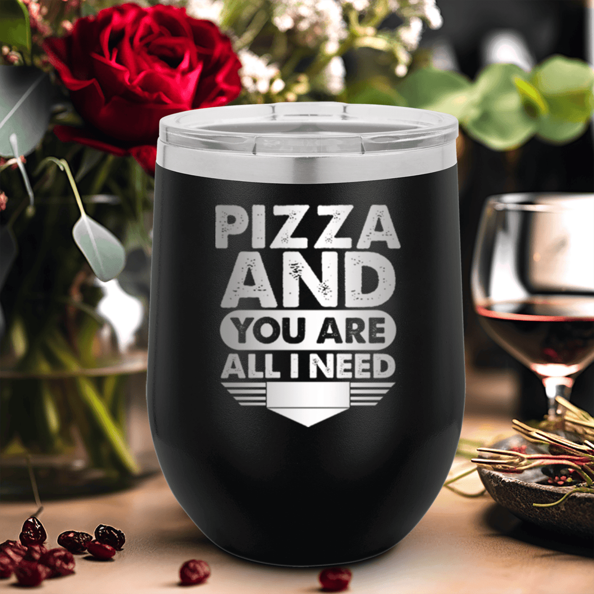 Black Best Friends Wine Tumbler With Pizza And You Are All I Need Design