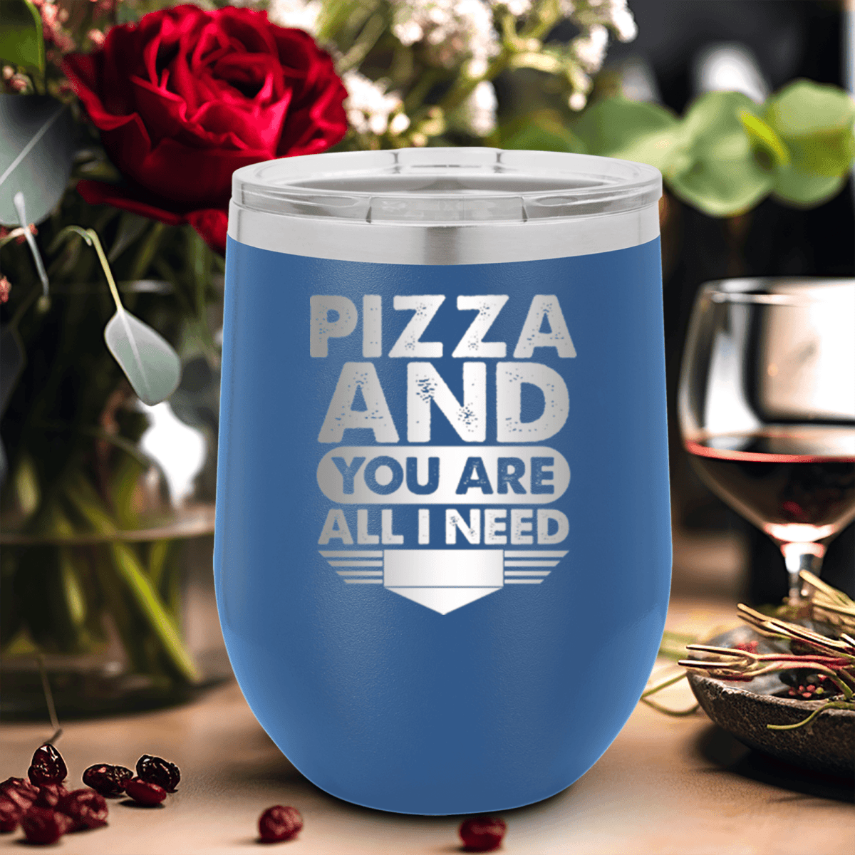 Blue Best Friends Wine Tumbler With Pizza And You Are All I Need Design