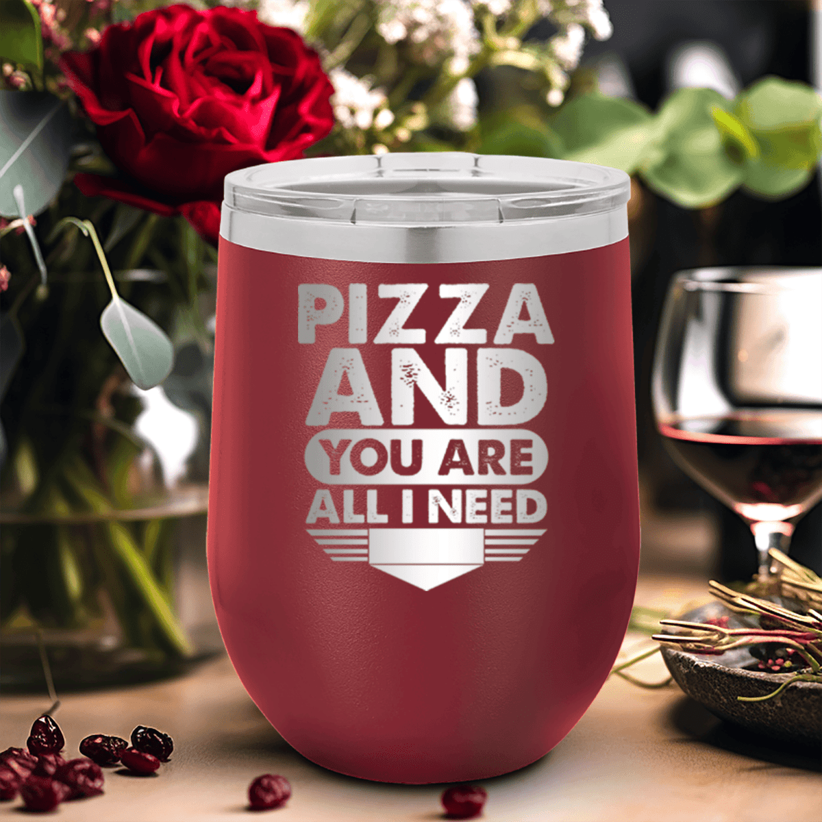 Maroon Best Friends Wine Tumbler With Pizza And You Are All I Need Design