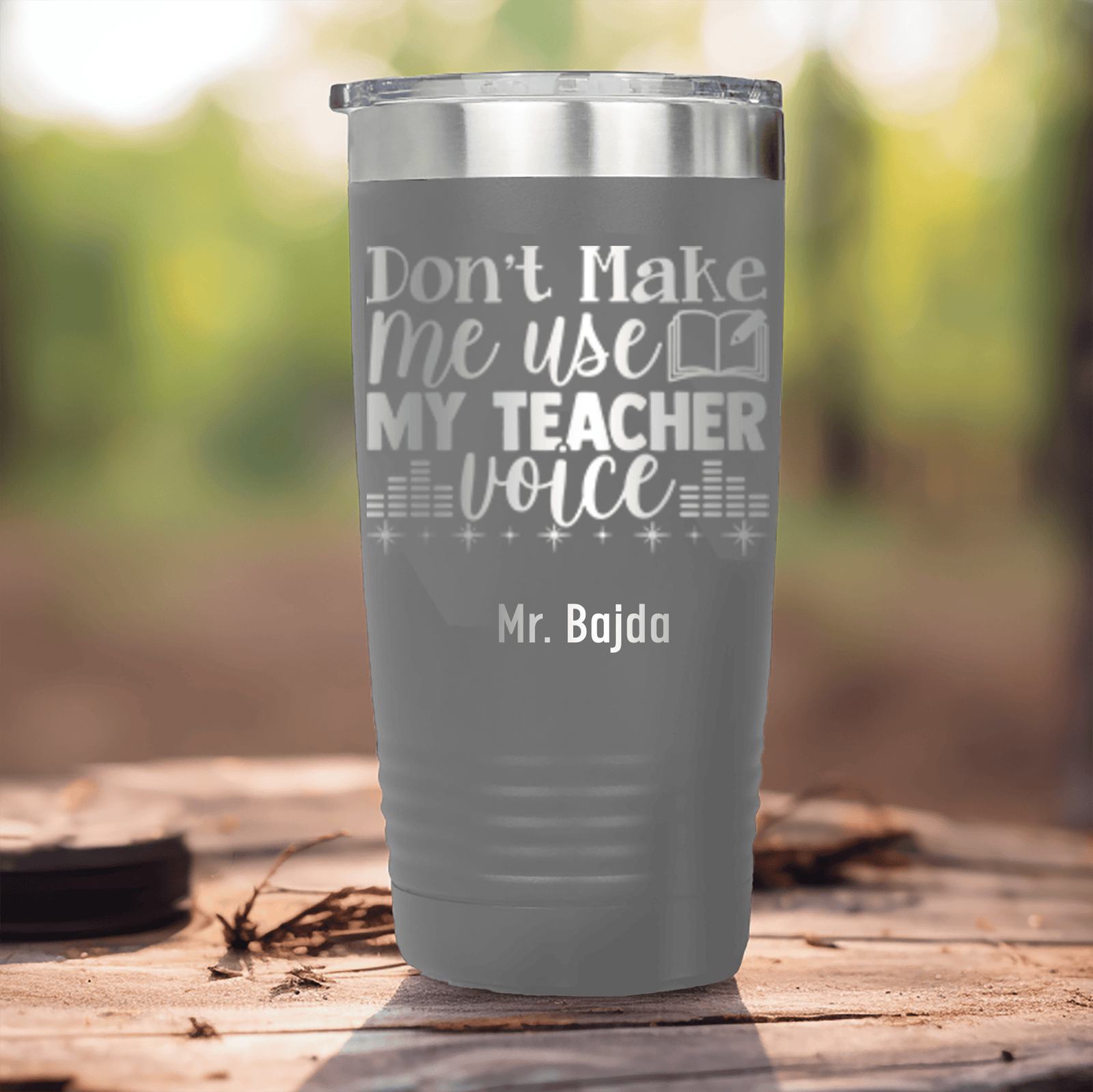 Grey Teacher Tumbler With Use My Teacher Voice Design