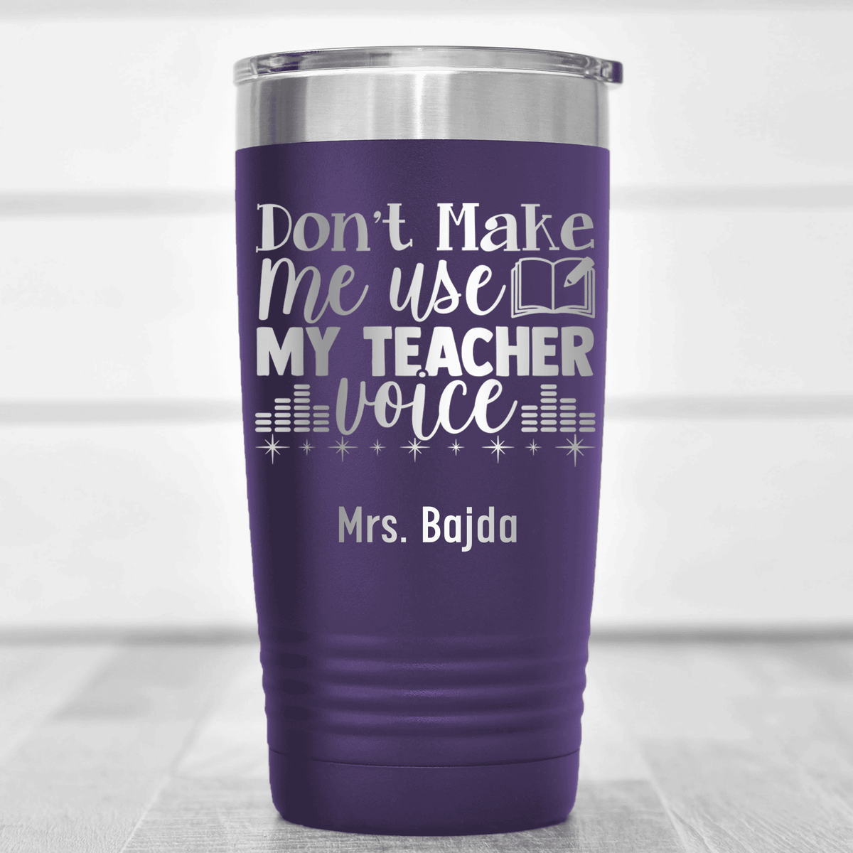 Purple Teacher Tumbler With Use My Teacher Voice Design