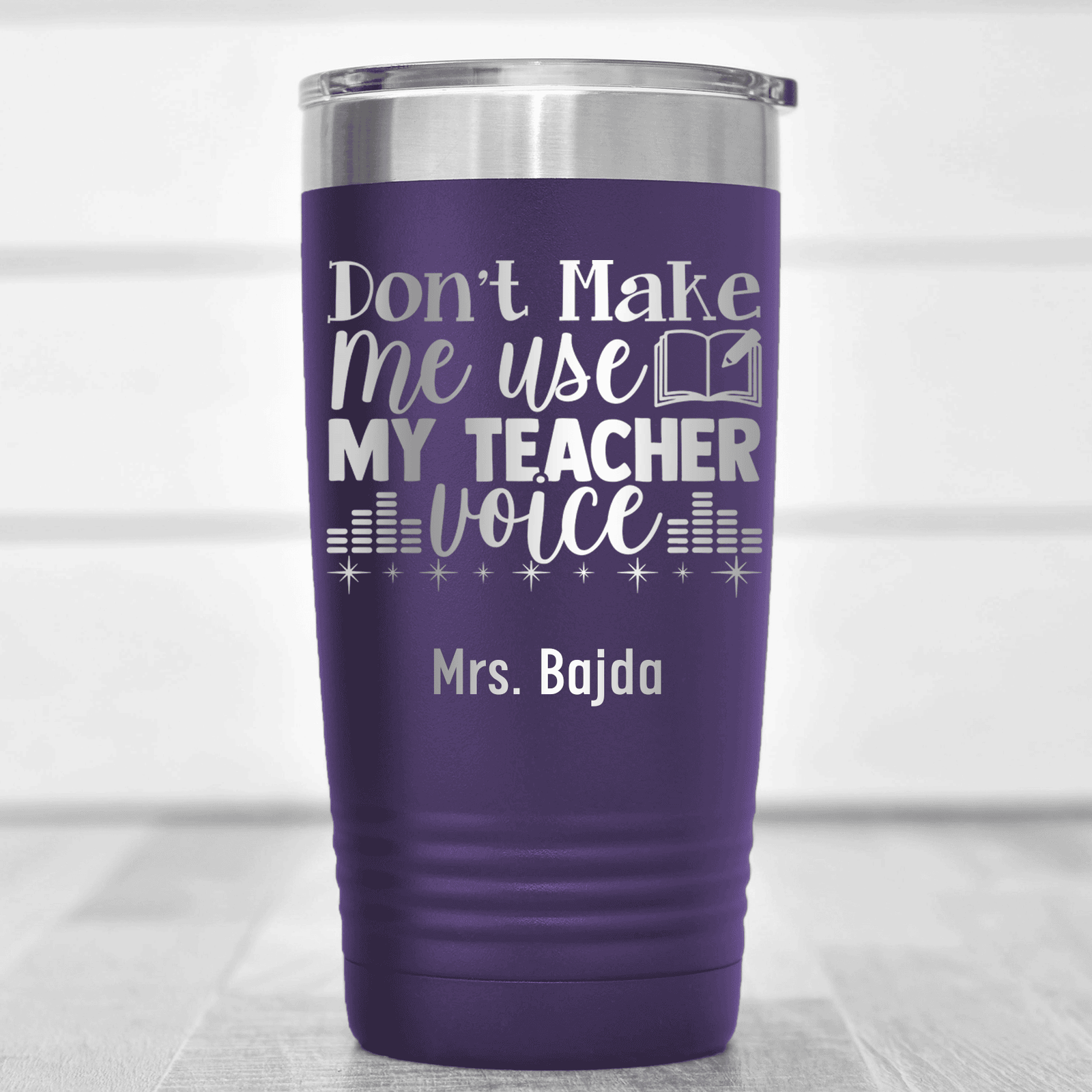 Purple Teacher Tumbler With Use My Teacher Voice Design