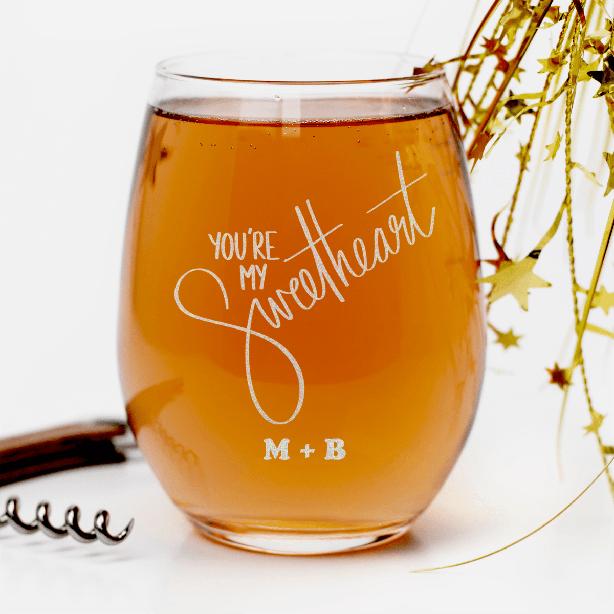 Youre My Sweetheart Stemless Wine Glass