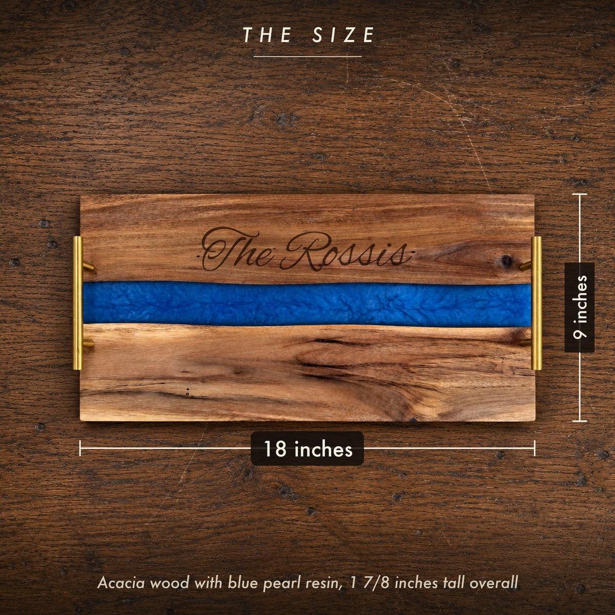 Size of the personalized family name serving tray, 18 inches long by 9 inches wide and 1 7/8 inches tall, engraved The Rossis with no bottom line