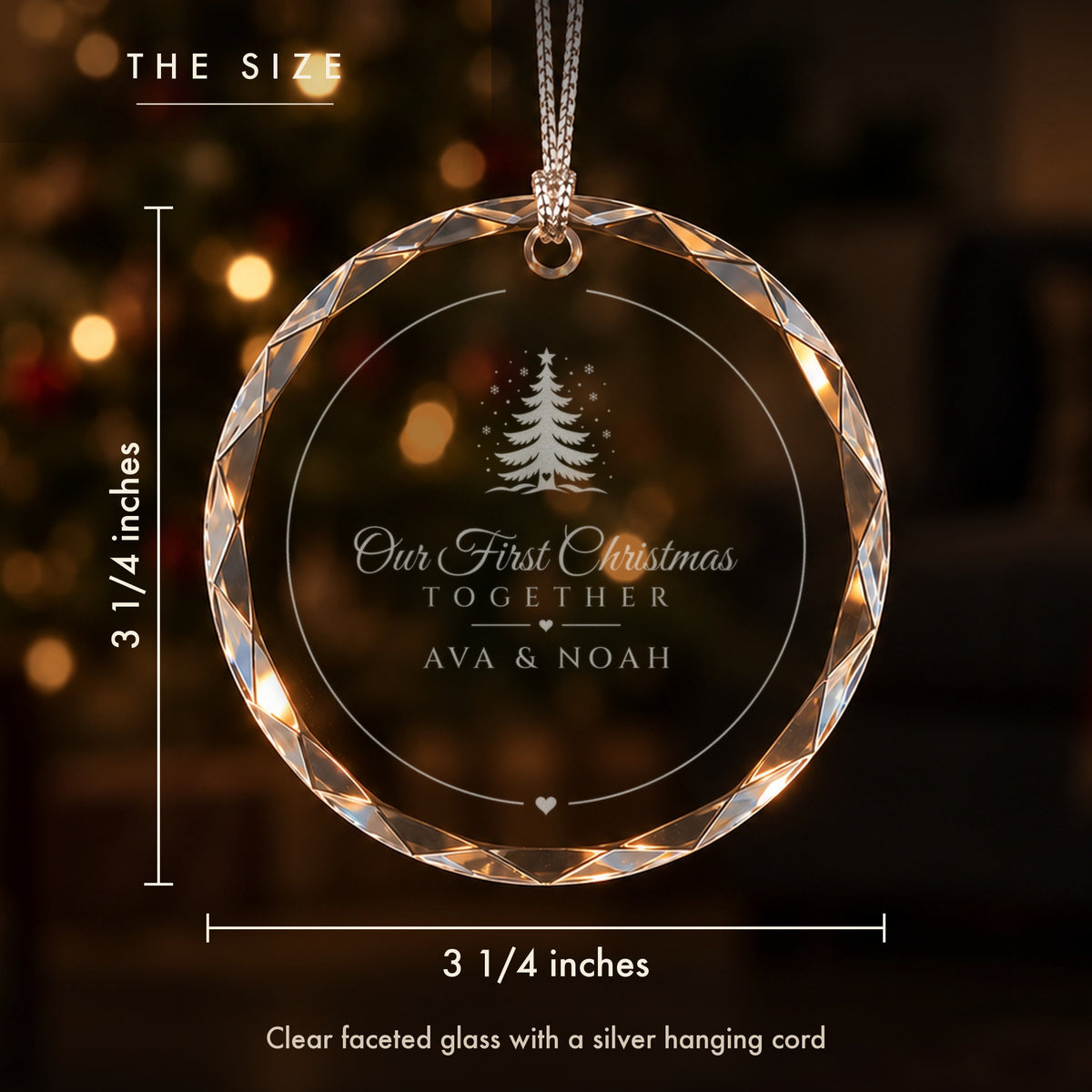 Size of the Our First Christmas Together ornament: 3 1/4 inches tall and wide, Christmas Tree design engraved AVA & NOAH with no year, on a silver cord