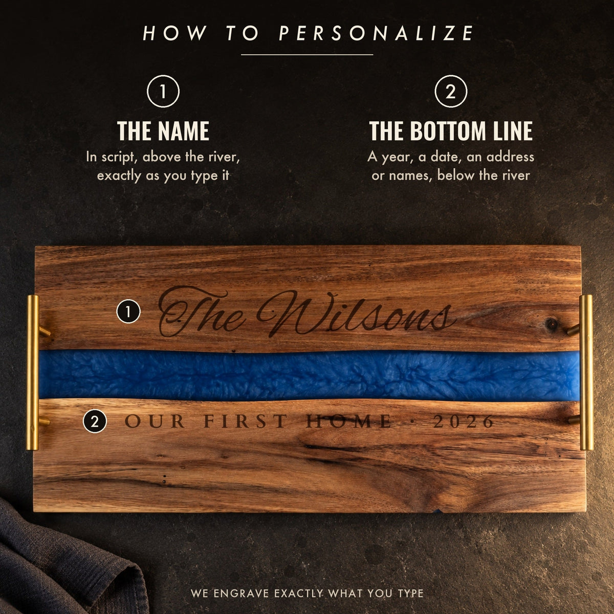 How to personalize the Blue River serving tray: a name in script above the blue resin and an optional bottom line below it, shown as The Wilsons, Our First Home 2026