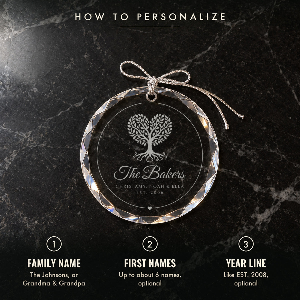 How to personalize the family tree ornament: 1 family name, 2 first names, 3 year line, shown on black marble with The Bakers engraved