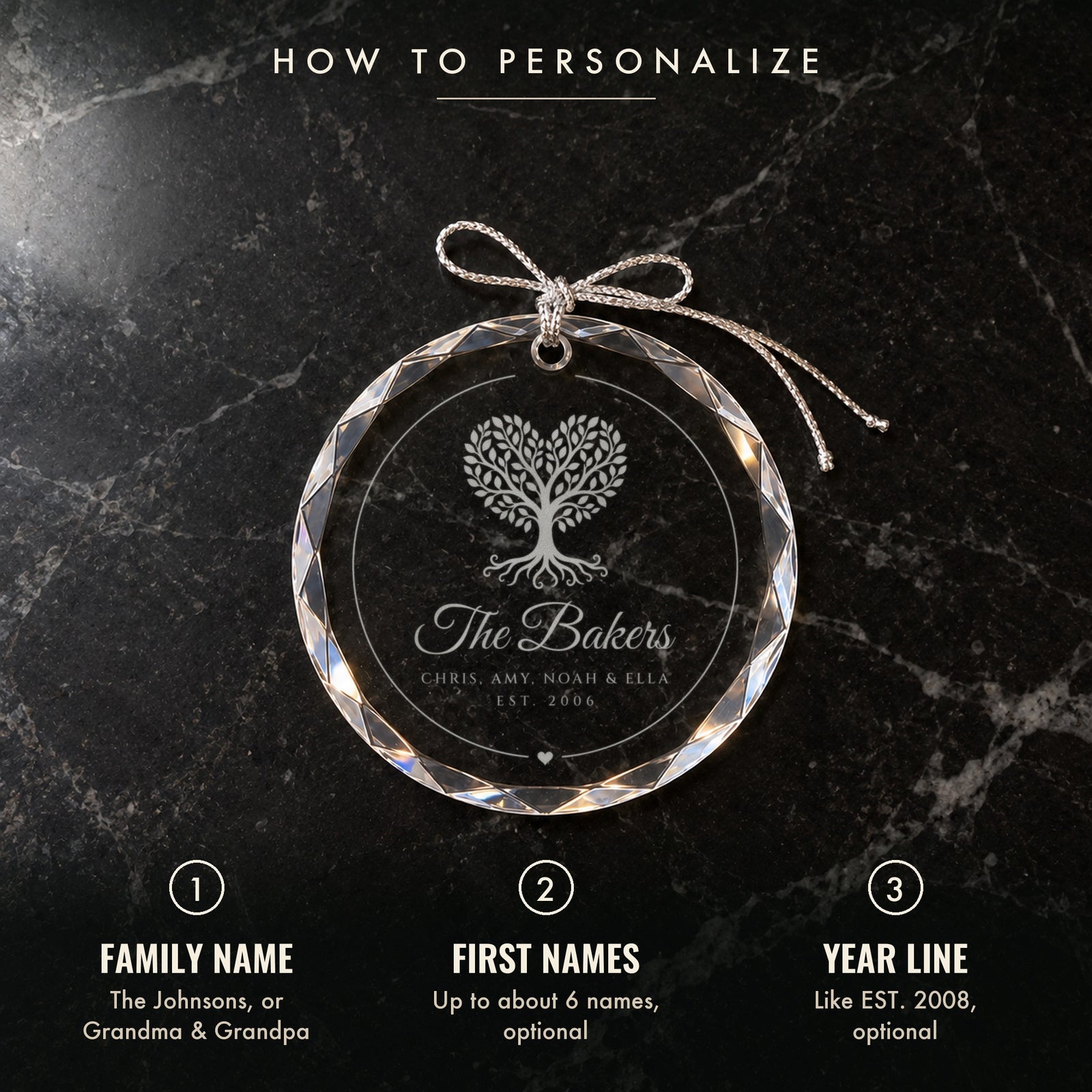 How to personalize the family tree ornament: 1 family name, 2 first names, 3 year line, shown on black marble with The Bakers engraved