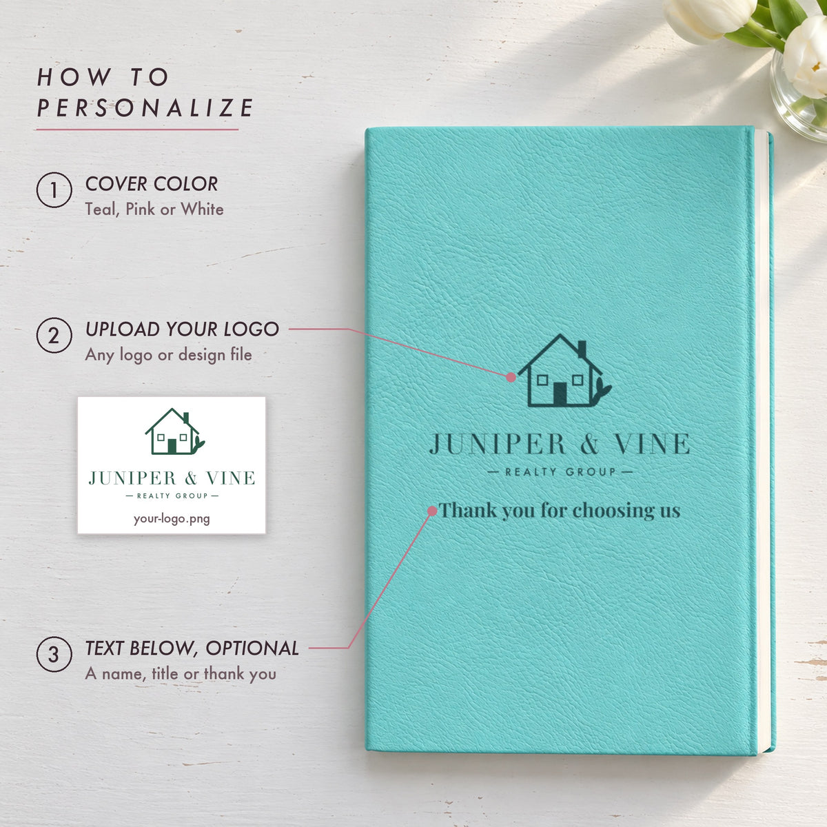 How to personalize the custom logo journal: choose a cover color, upload your logo file and add an optional line, shown on a teal realty group journal