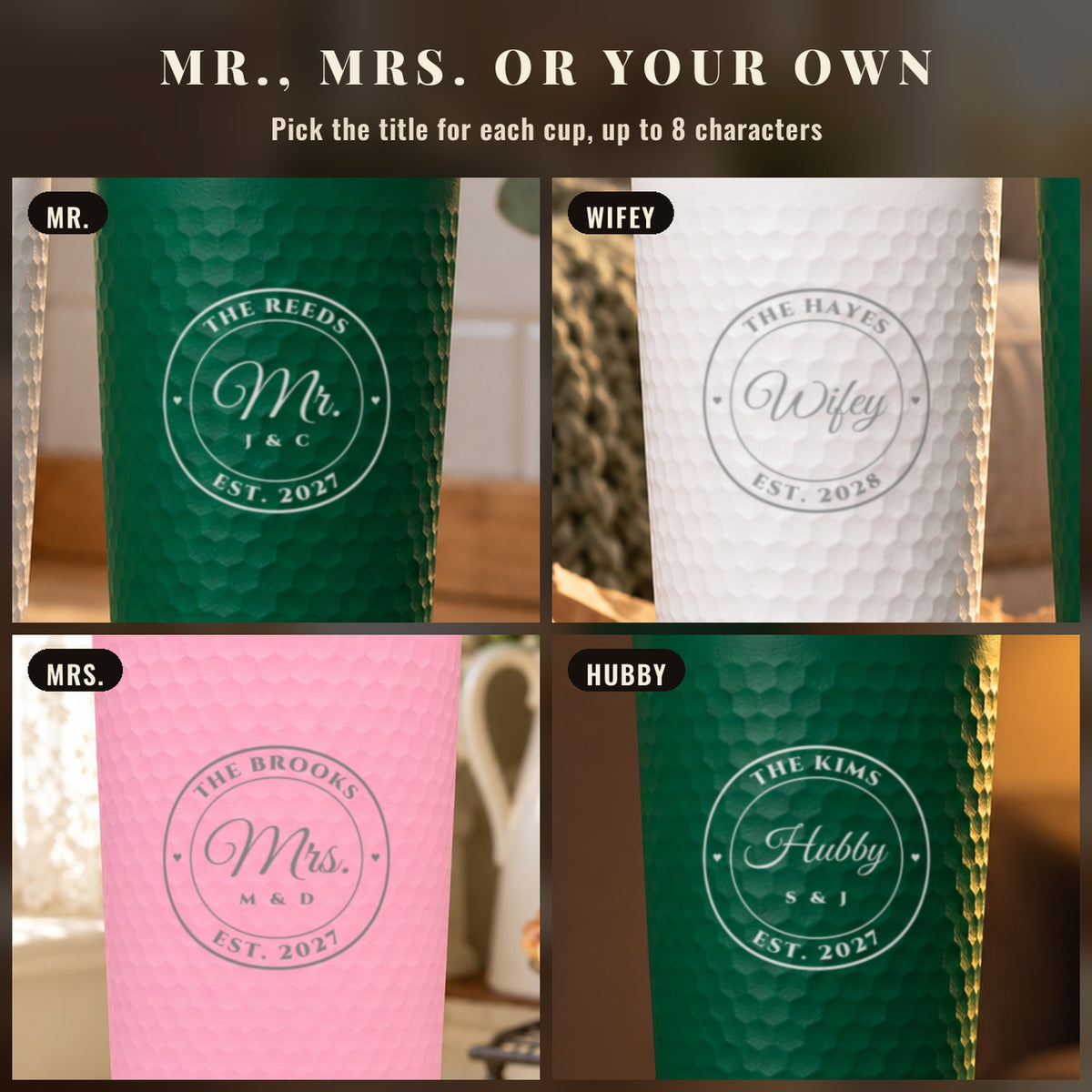 Four engraved seal tumbler examples reading Mr., Wifey, Mrs. and Hubby, showing that each cup in the couples set gets its own title