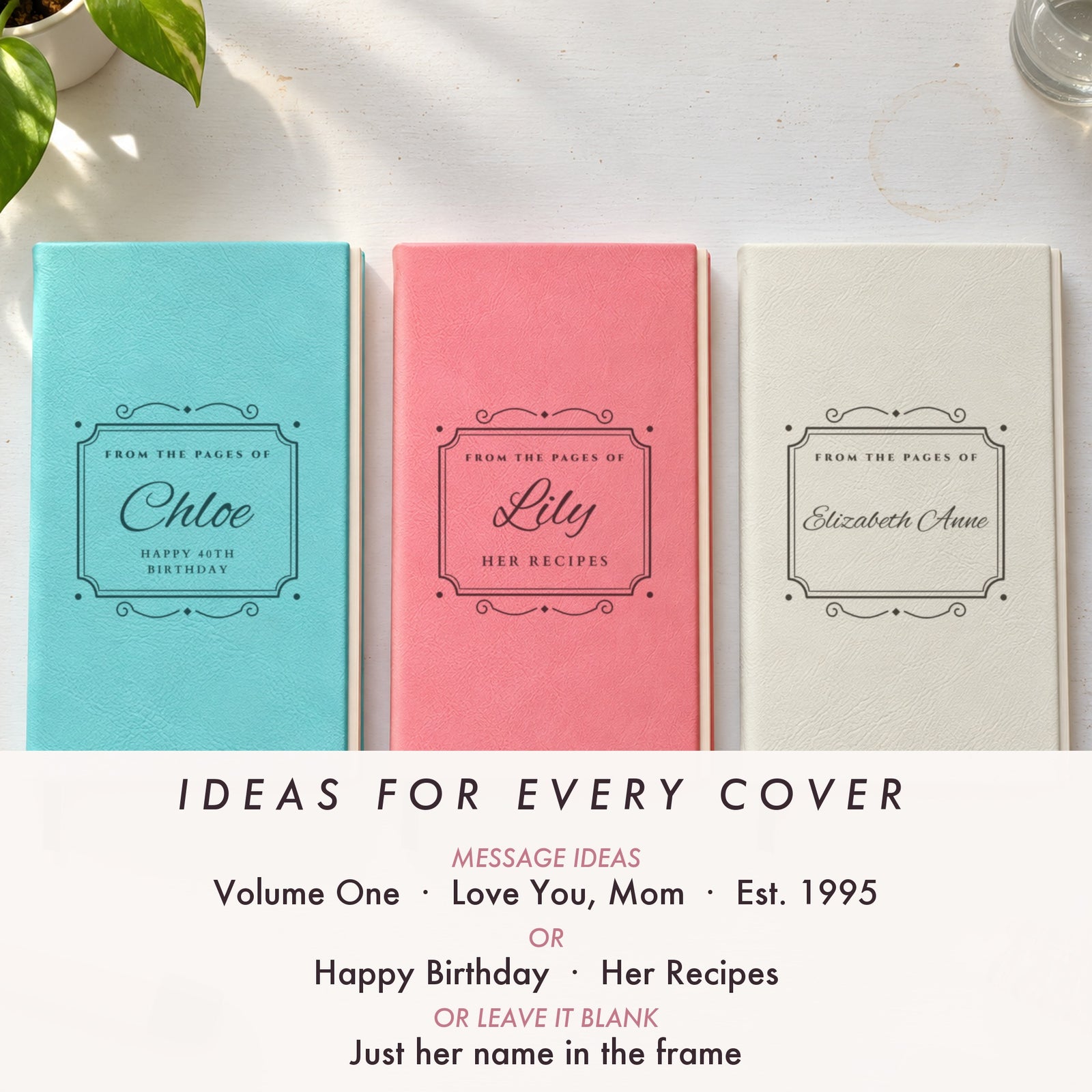 Three engraved name journals in teal, pink and white for Chloe, Lily and Elizabeth Anne, with short message ideas for a personalized journal