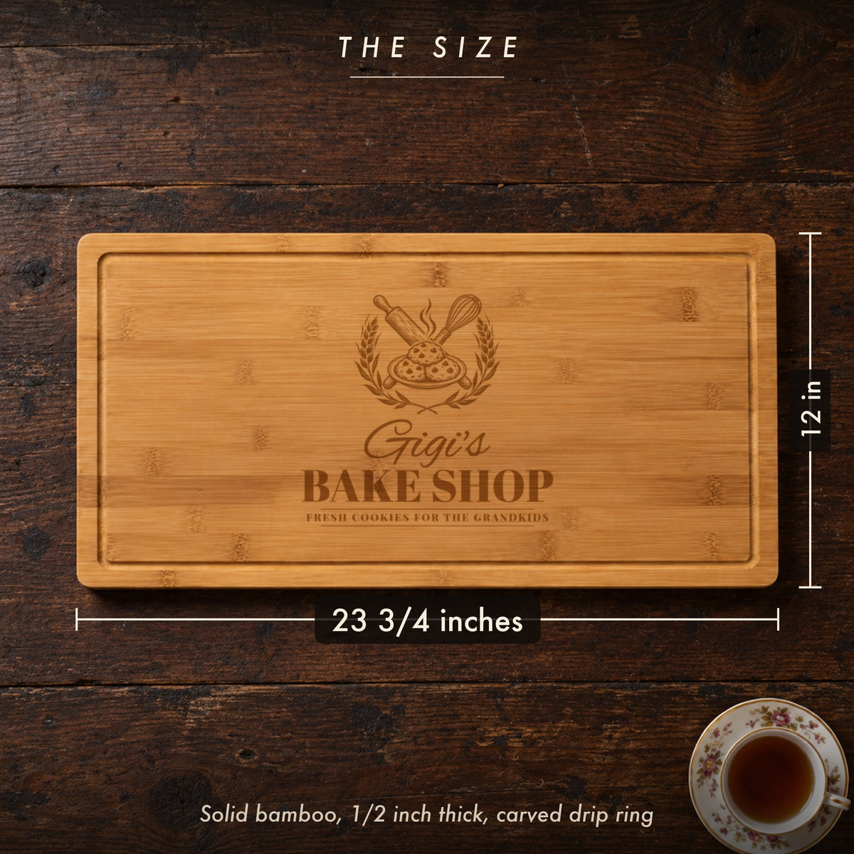 Size of the Nana's Bakery cutting board, 23 3/4 inches long by 12 inches wide in half inch solid bamboo, engraved Gigi's BAKE SHOP