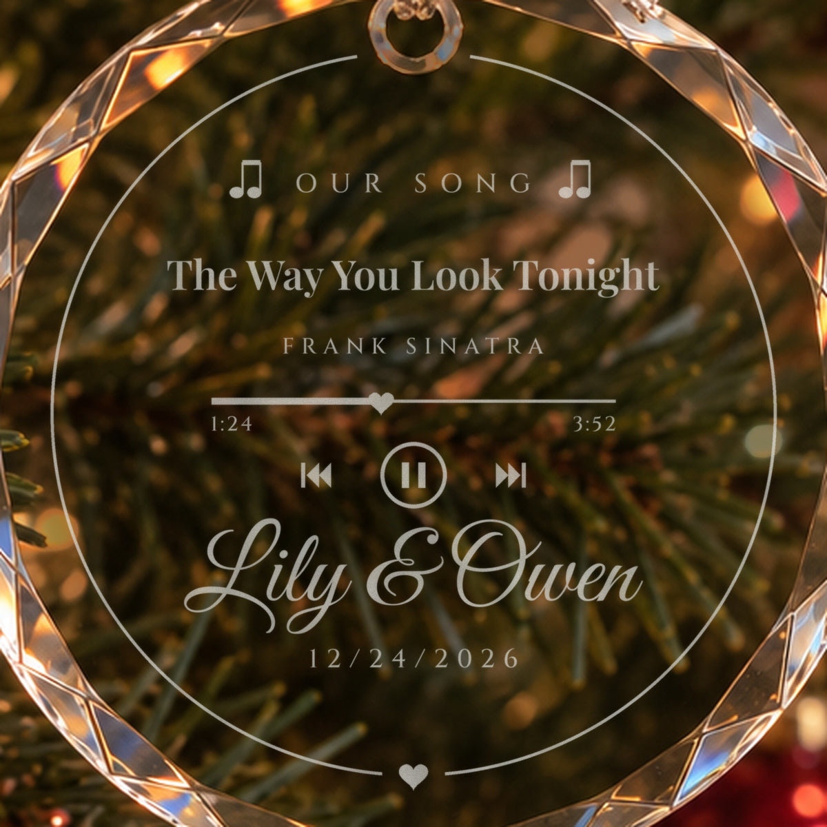 Close-up of the music player engraving on the Our Song ornament: The Way You Look Tonight, Frank Sinatra, play buttons, Lily & Owen