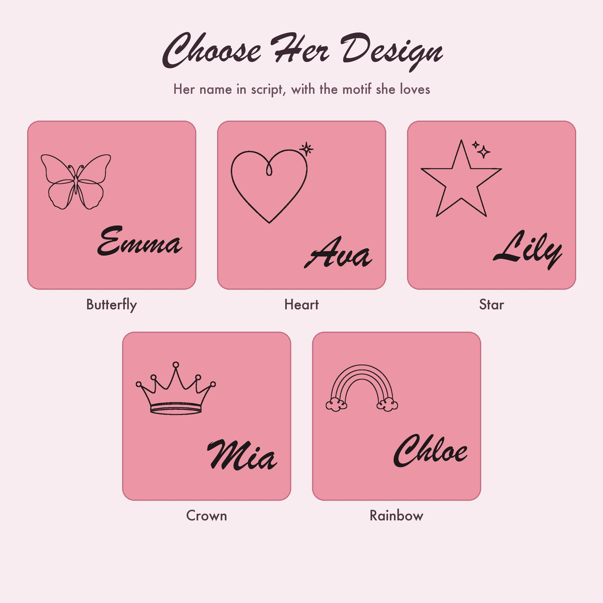 Chart of the five engraving designs for the girls jewelry box, butterfly, heart, star, crown and rainbow, each shown with a sample name in script