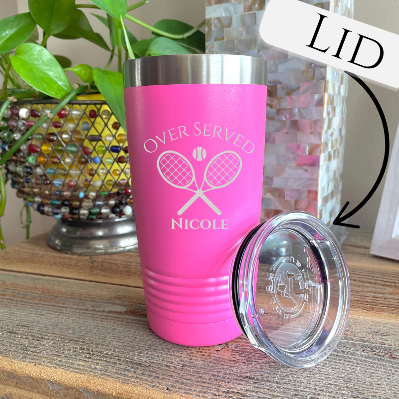 Over Served Tennis Tumbler