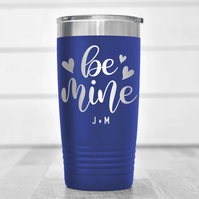 Blue Valentines Day Tumbler With Be Mine Design