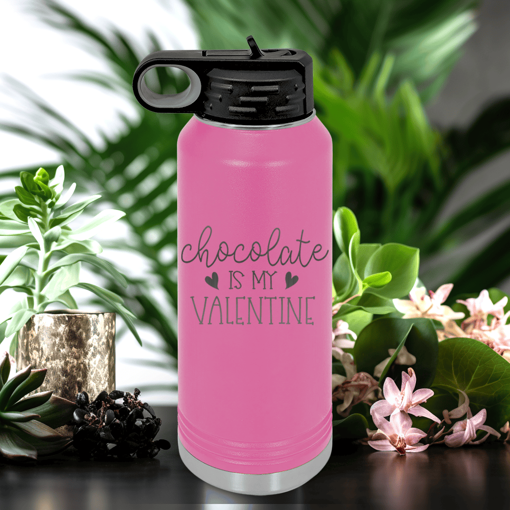 Pink Valentines Day Water Bottle With Chocolate Is My Valentine Design