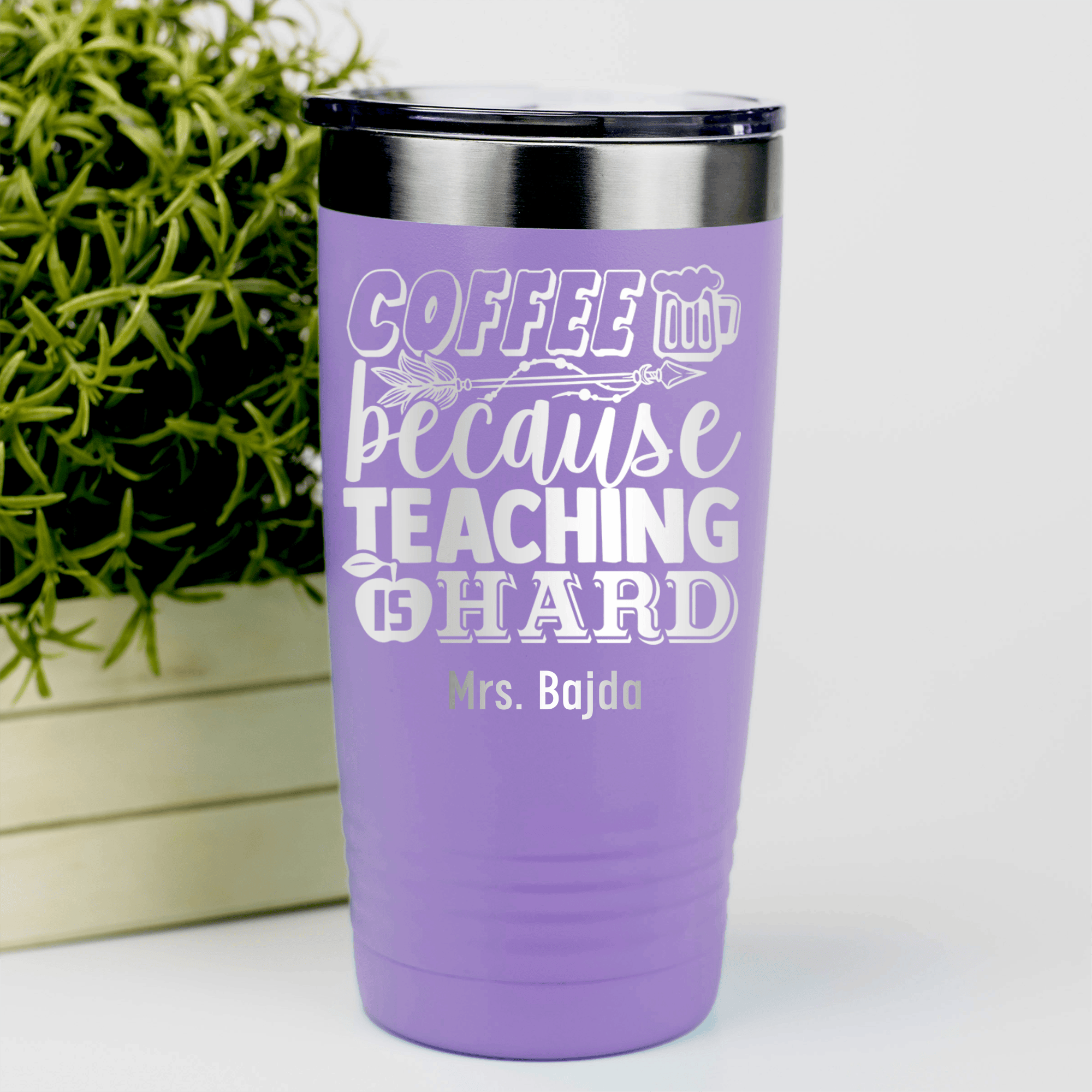 Light Purple Teacher Tumbler With Coffee Because Teaching Is Hard Design