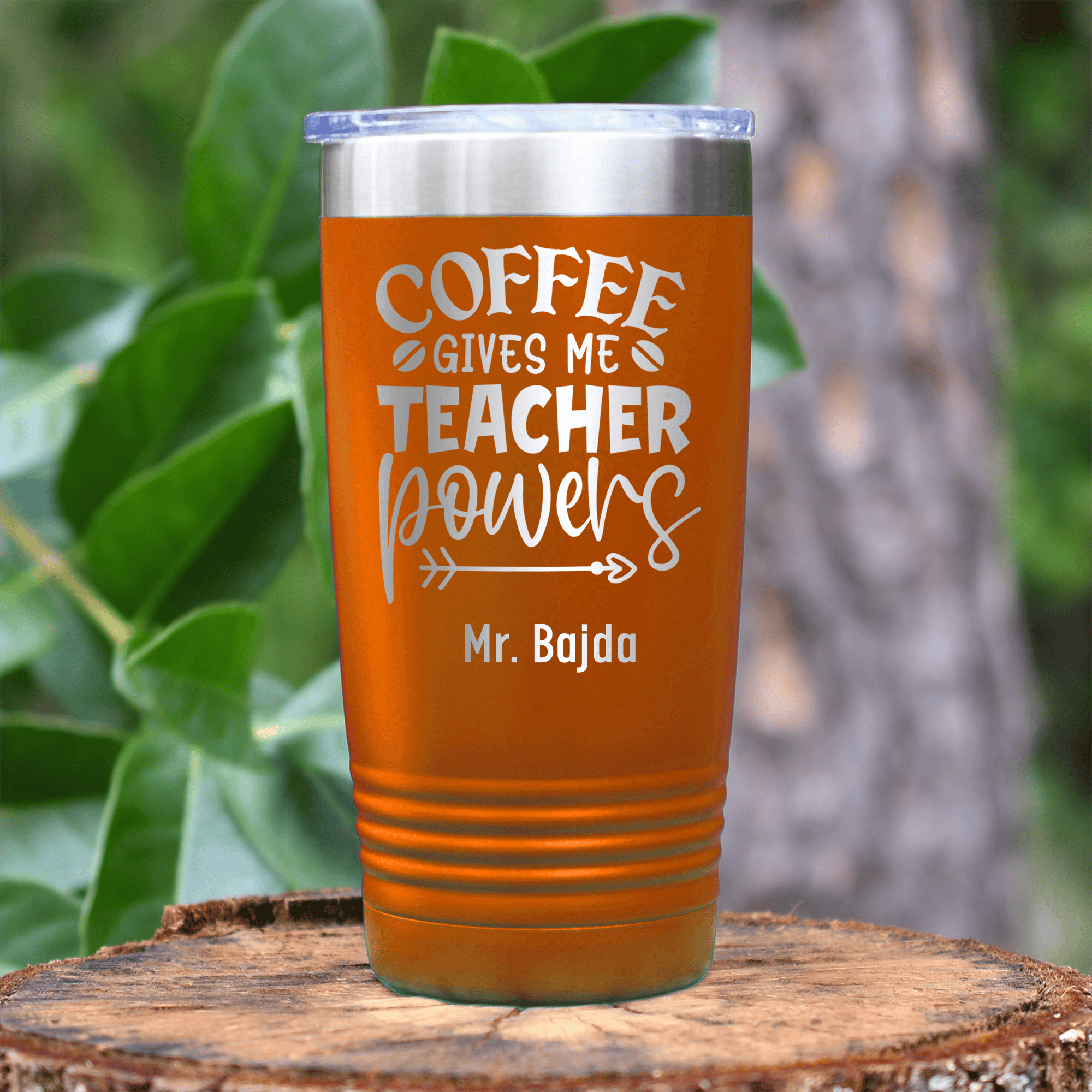 Orange Teacher Tumbler With Coffee Gives Me Powers Design