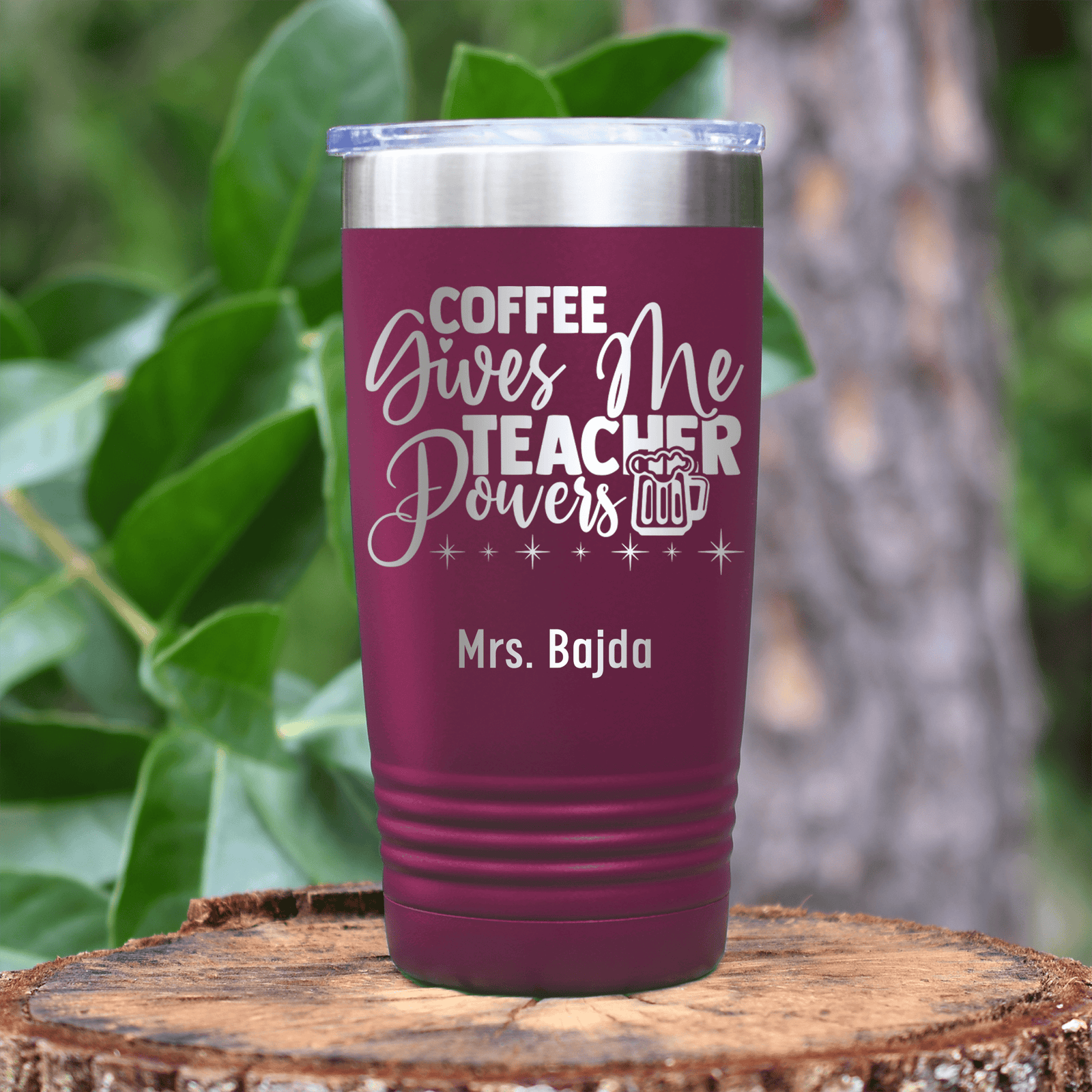 Maroon Teacher Tumbler With Coffee Is How I Get Powers Design