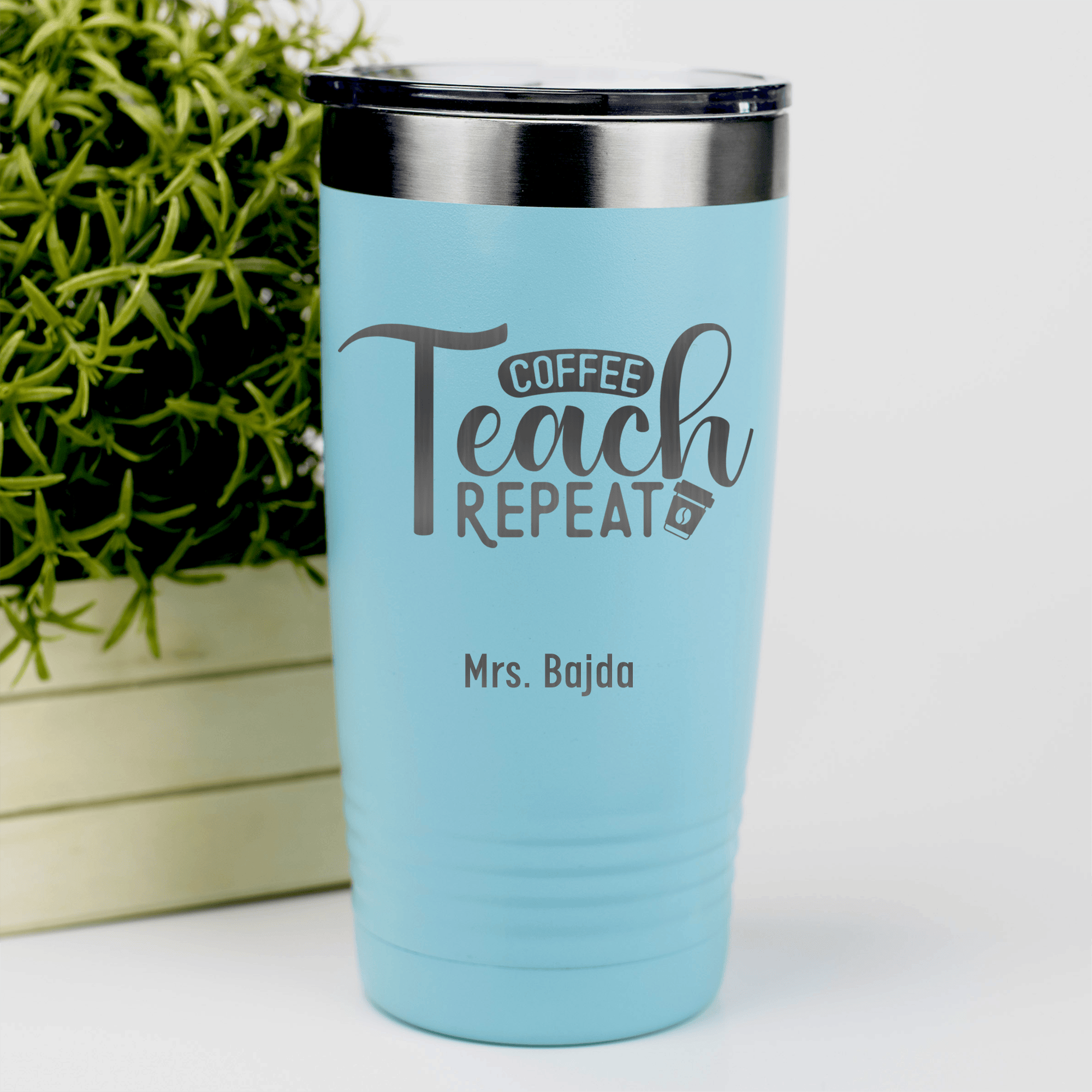 Teal Teacher Tumbler With Coffee Teach Repeat Design