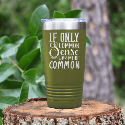 Military Green pickelball tumbler Common Sense Aint Common