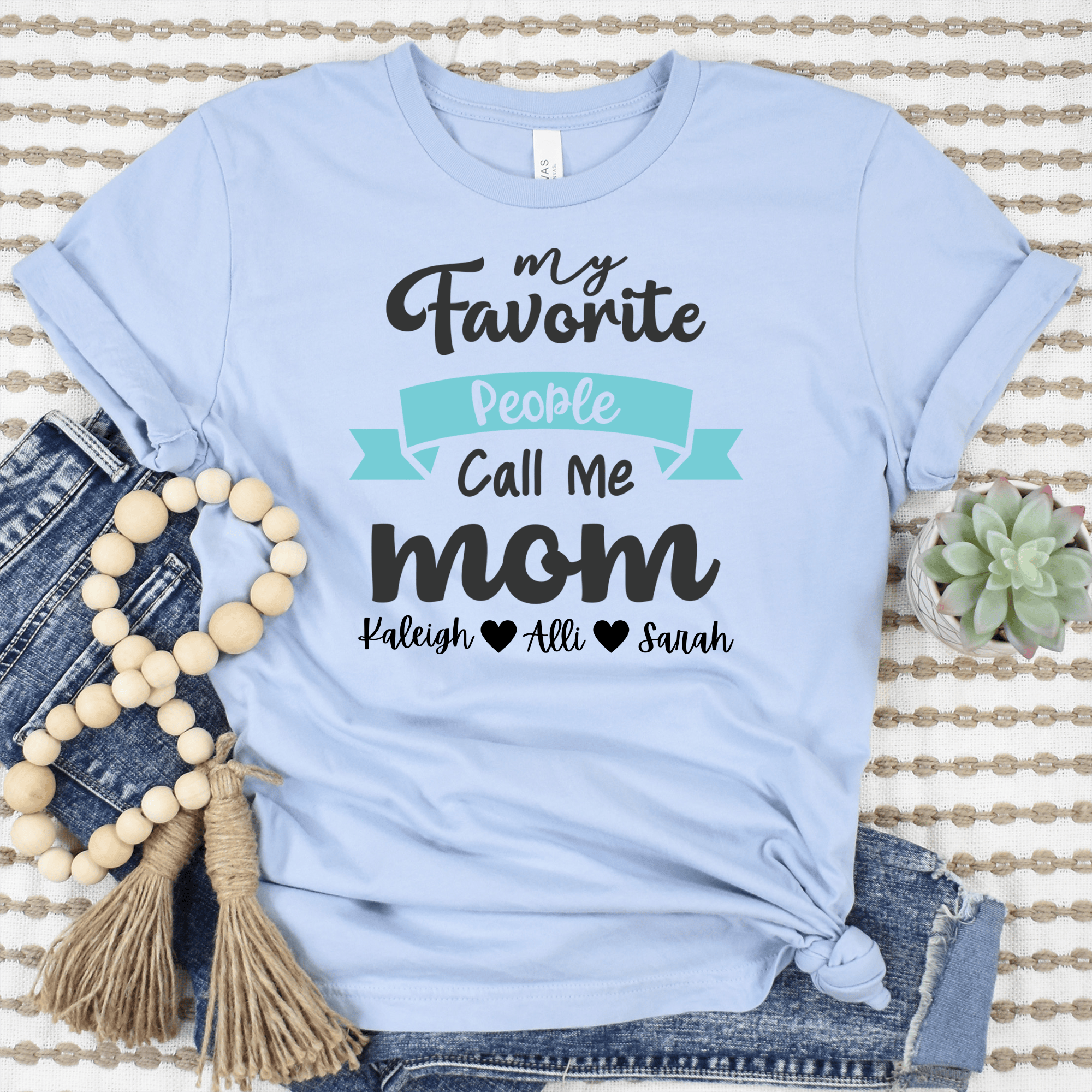Womens Light Blue T Shirt with Favorite-People-Call-Me-Mom design