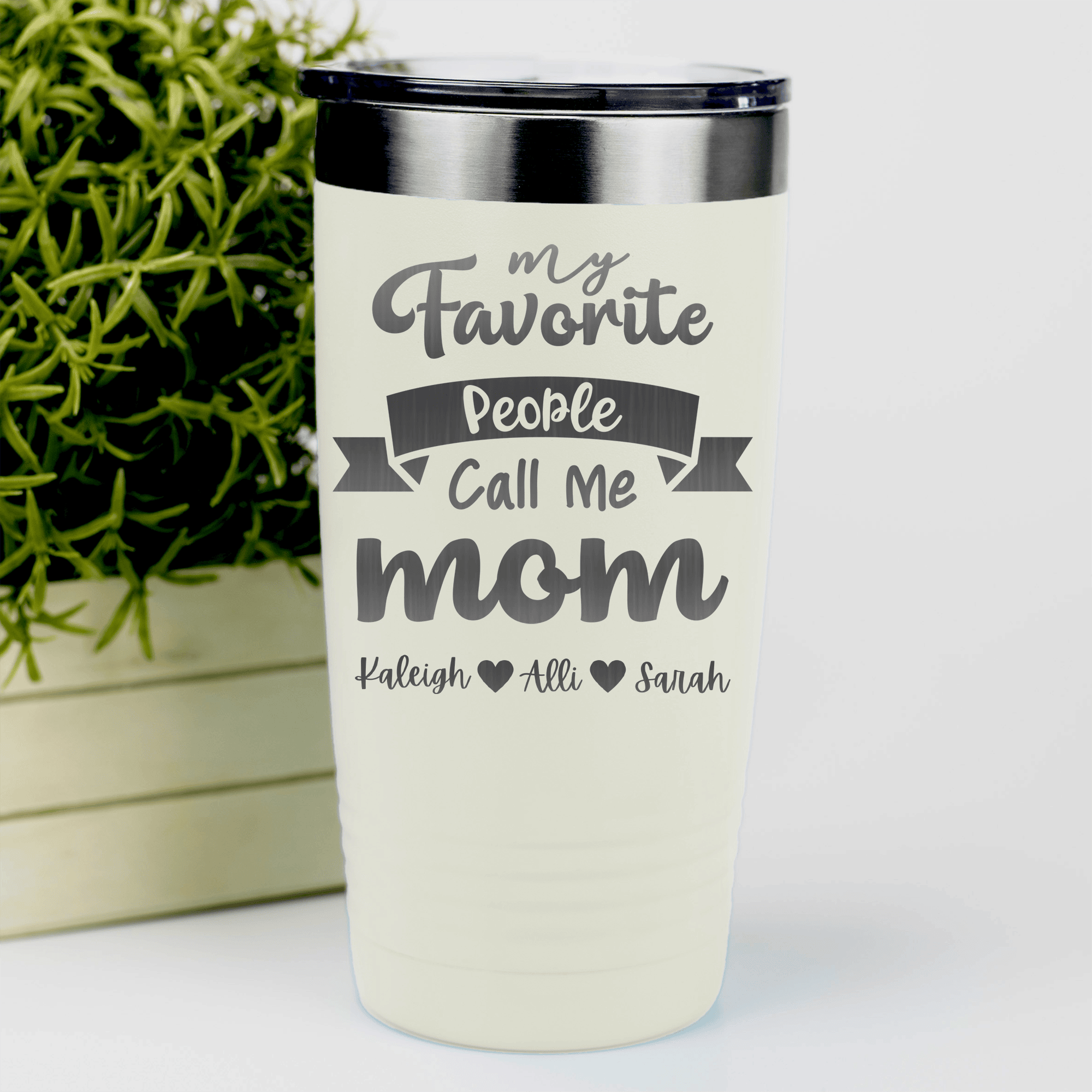 White Mothers Day Tumbler With Favorite People Call Me Mom Design