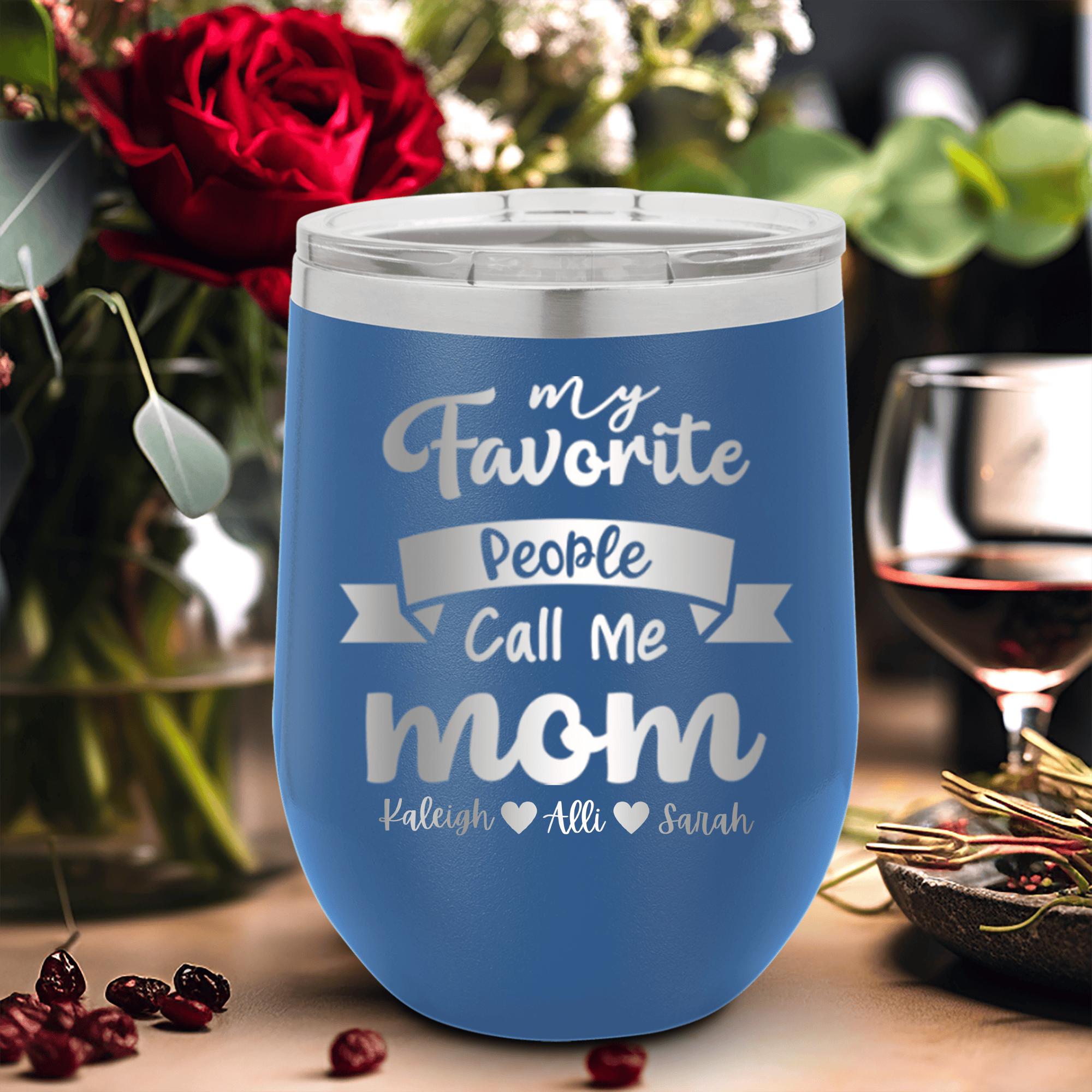 Blue Mothers Day Wine Tumbler With Favorite People Call Me Mom Design