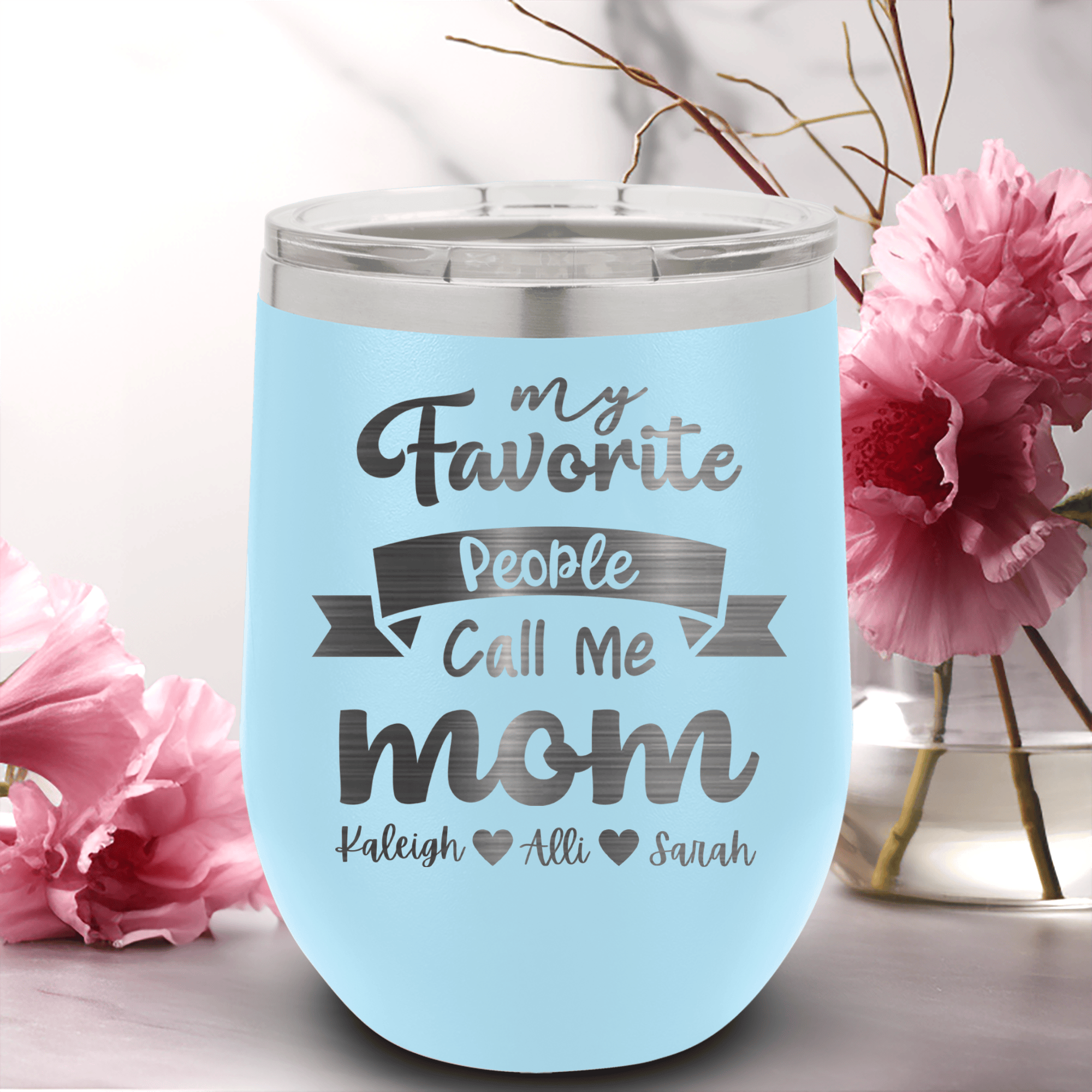 Light Blue Mothers Day Wine Tumbler With Favorite People Call Me Mom Design