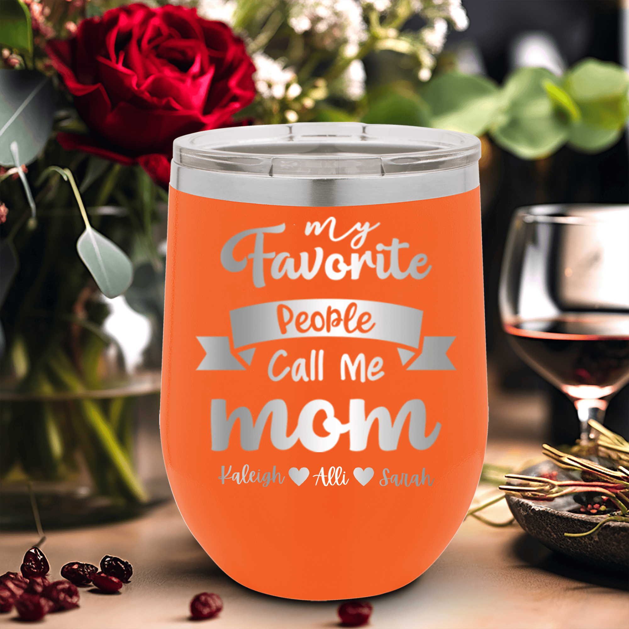 Orange Mothers Day Wine Tumbler With Favorite People Call Me Mom Design
