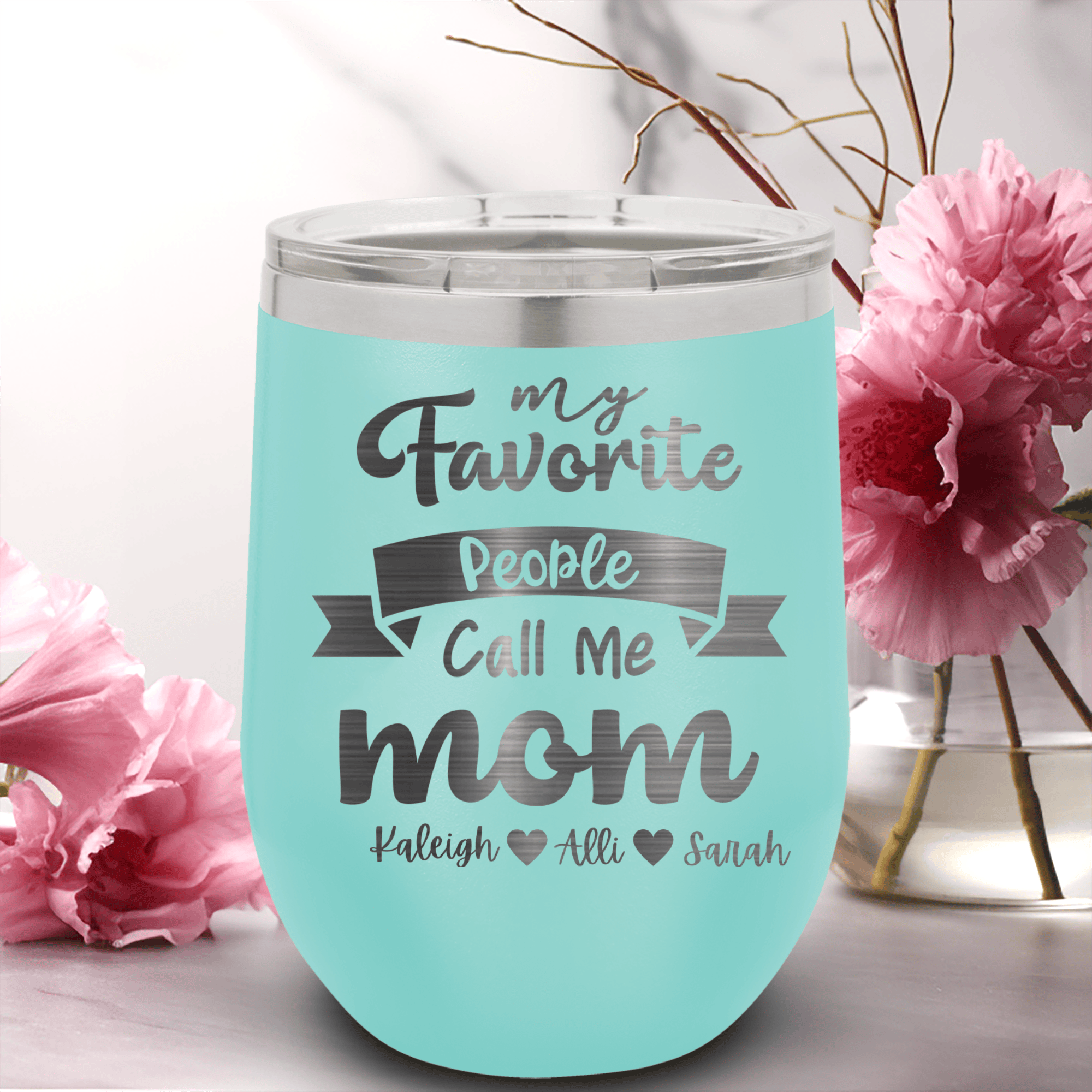 Teal Mothers Day Wine Tumbler With Favorite People Call Me Mom Design